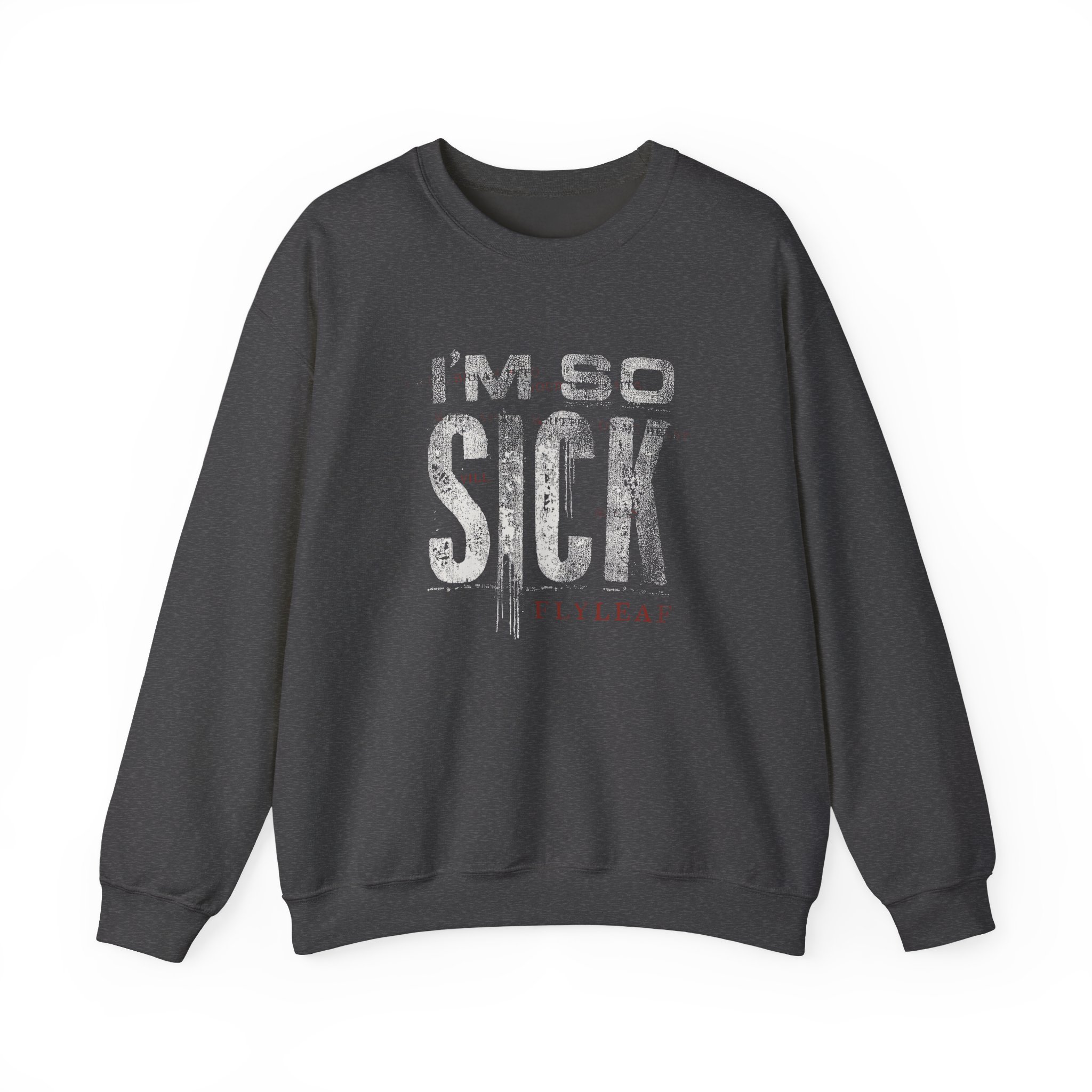 Flyleaf I'm So Sick Unisex Heavy Blendâ„¢ Crewneck Sweatshirt