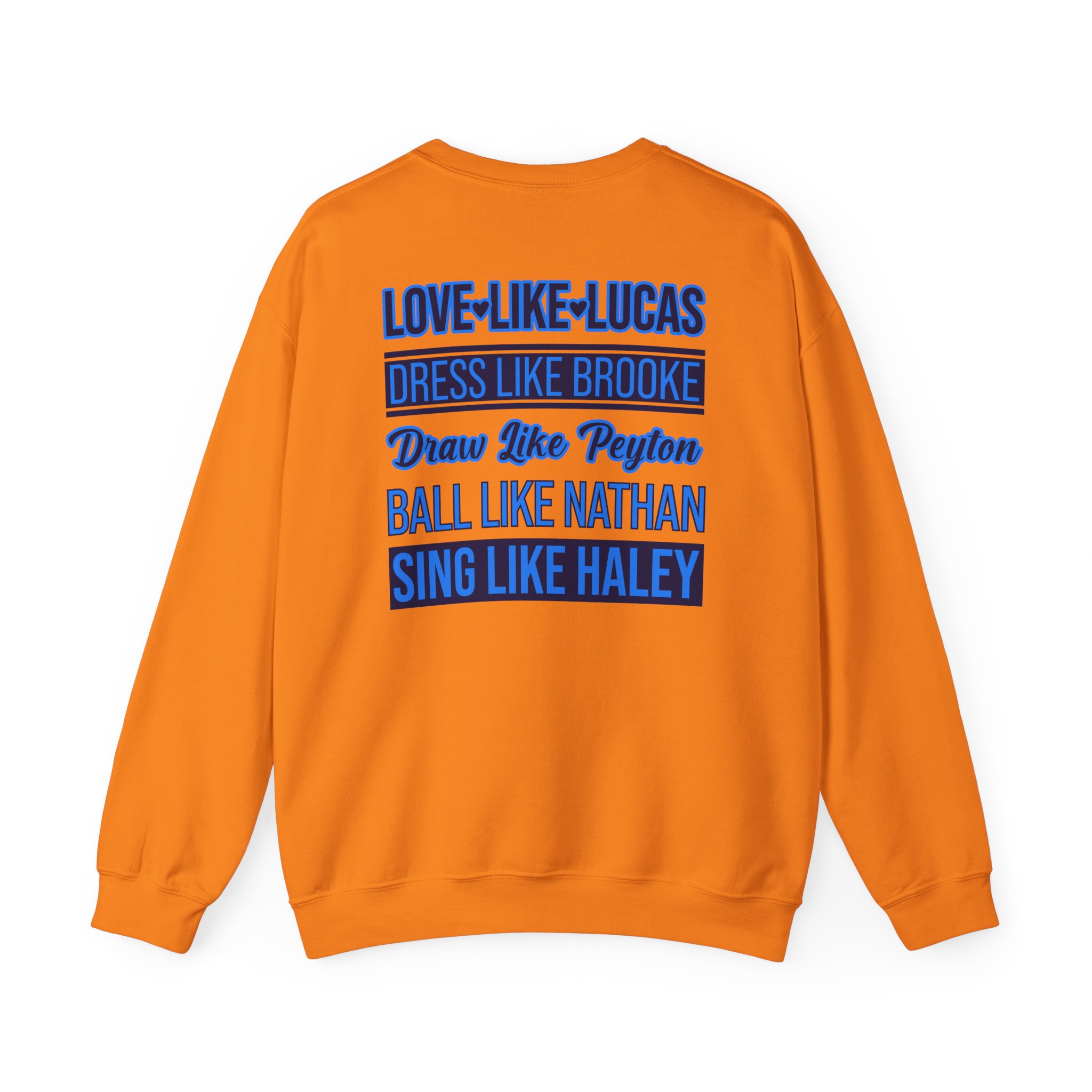 One Tree Hill Love Like Lucas Unisex Heavy Blend Crewneck Sweatshirt