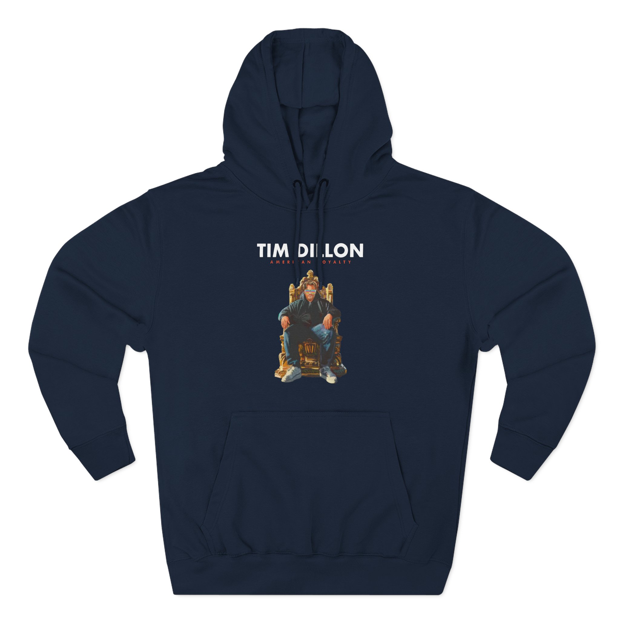 Tim Dillon American Royalty Tour Three-Panel Fleece Hoodie