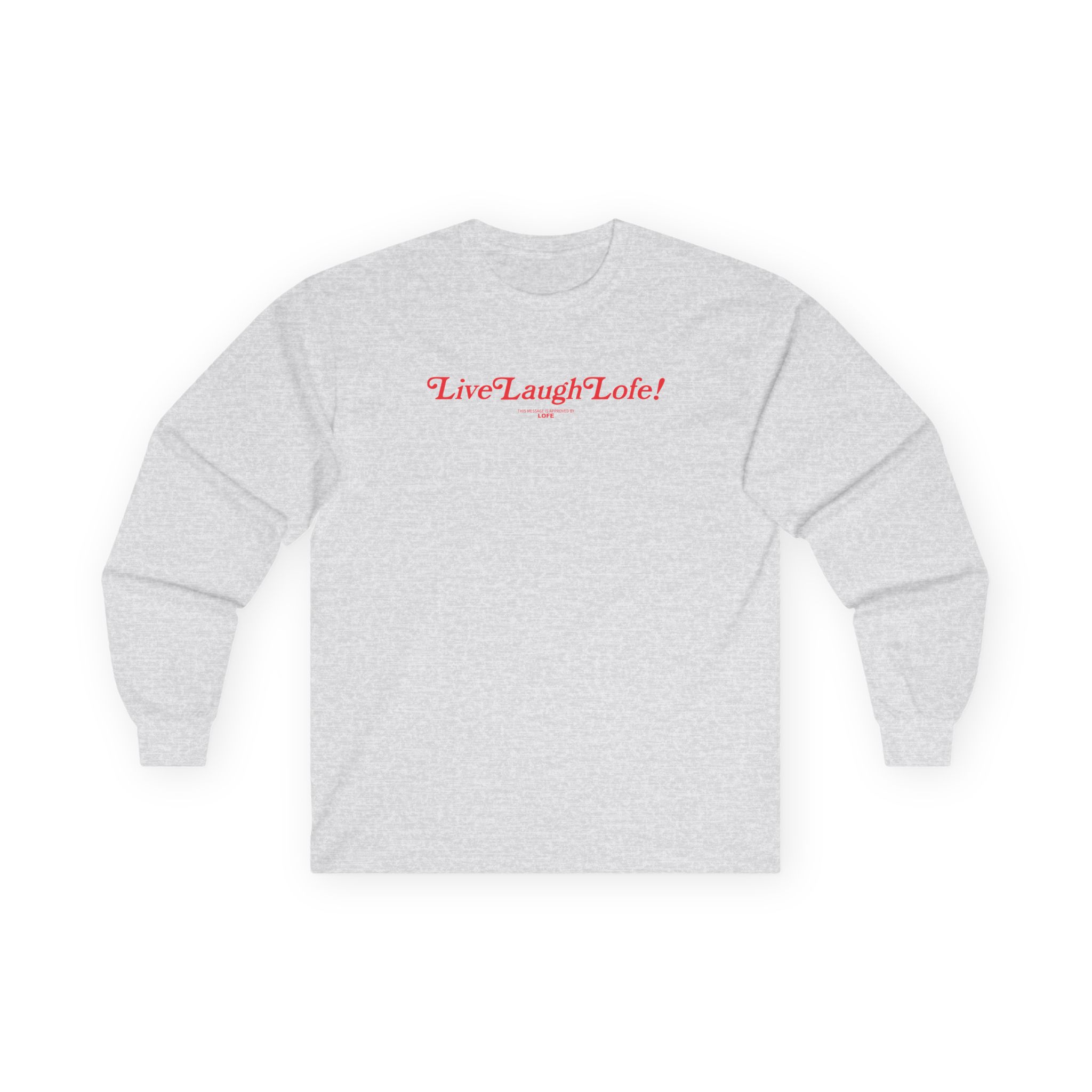 Life Lauge Lofe Unisex Ultra Cotton Long Sleeve Tee