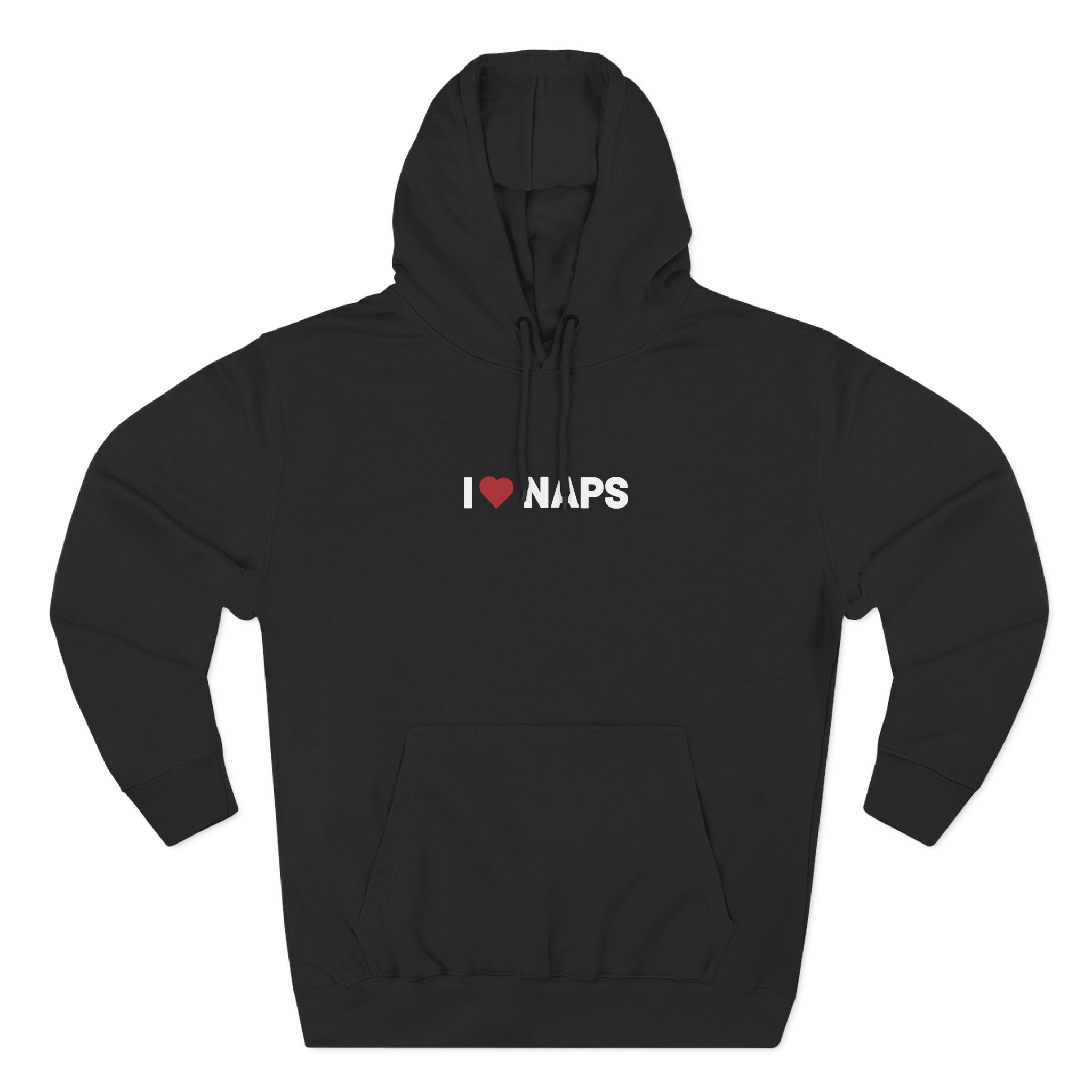 I Love Naps Three-Panel Fleece Hoodie