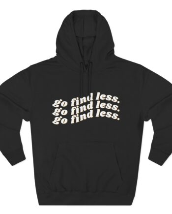 Elyse Myers Go Find Less Three-Panel Fleece Hoodie