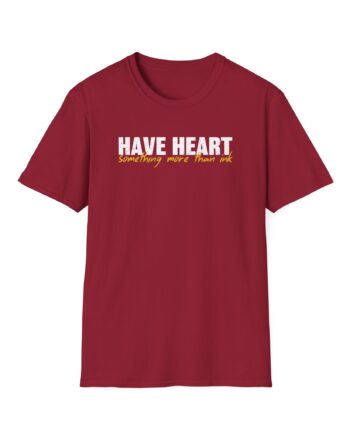 Have Heart Something More Than Ink Unisex Softstyle T-Shirt