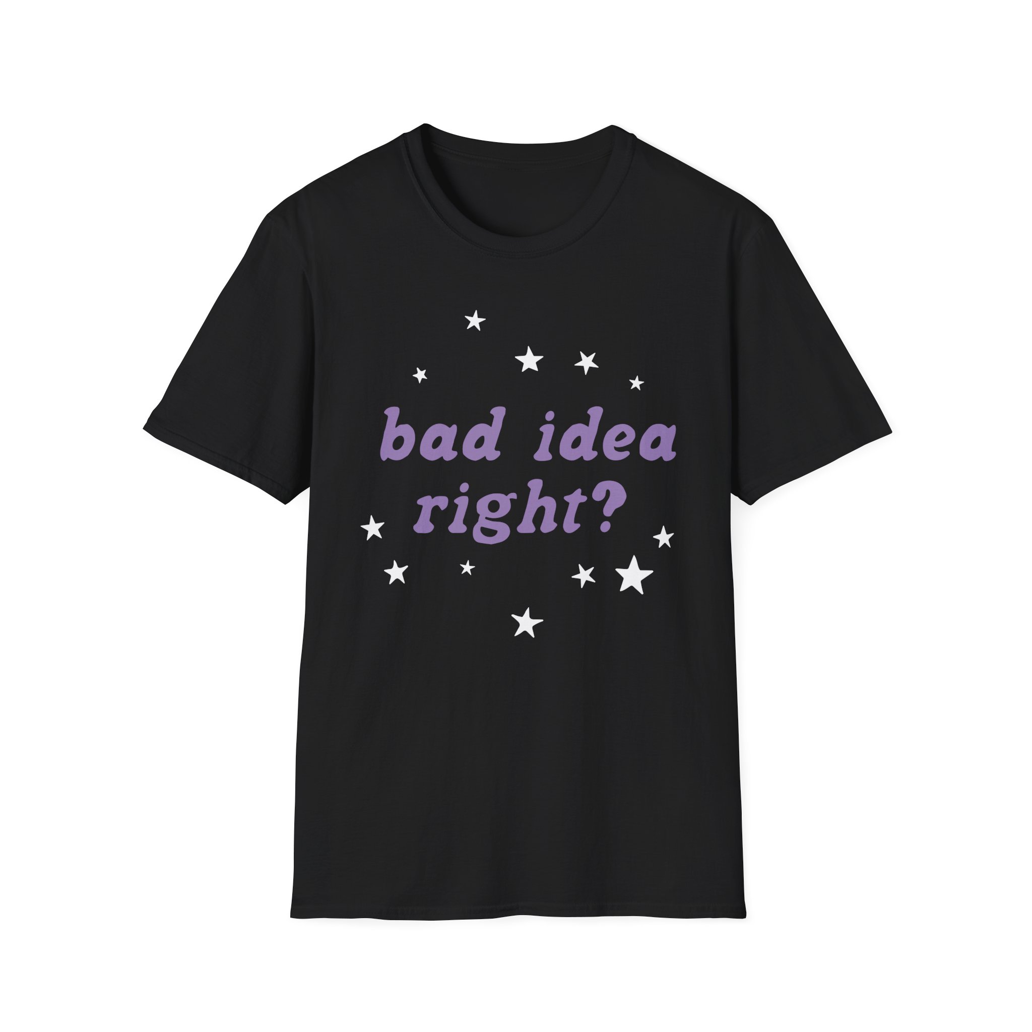 Bad Idea Right Unisex Softstyle T-Shirt