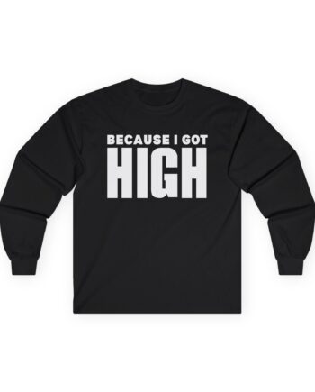 Afroman Because I Got High Unisex Ultra Cotton Long Sleeve Tee