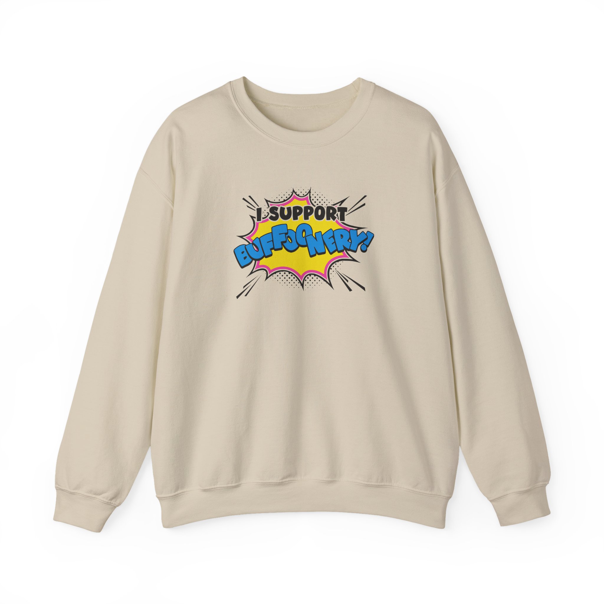 Lofe I Support Buffoonery Unisex Heavy Blendâ„¢ Crewneck Sweatshirt