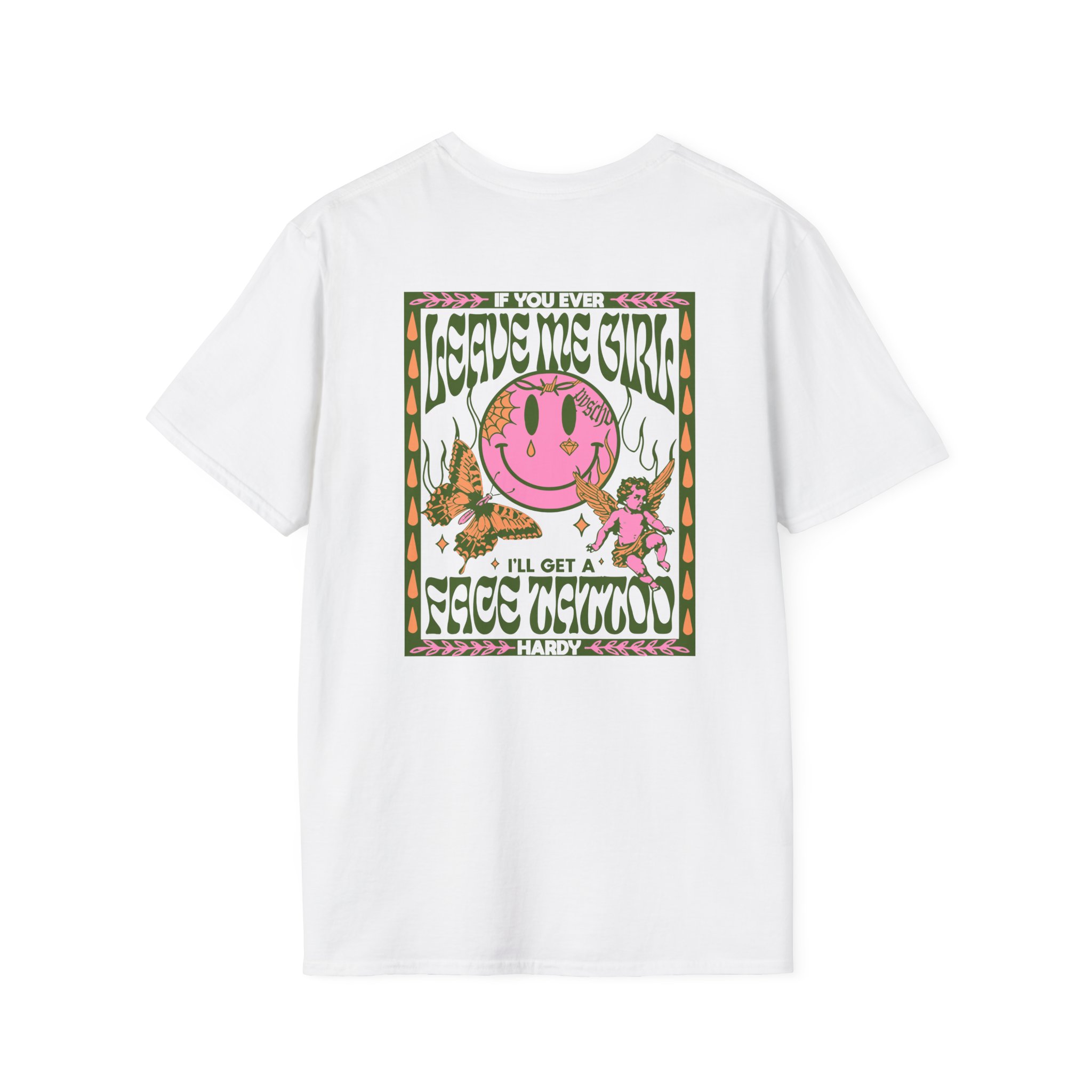 Hardy if You Ever Leave Me Unisex Softstyle T-Shirt