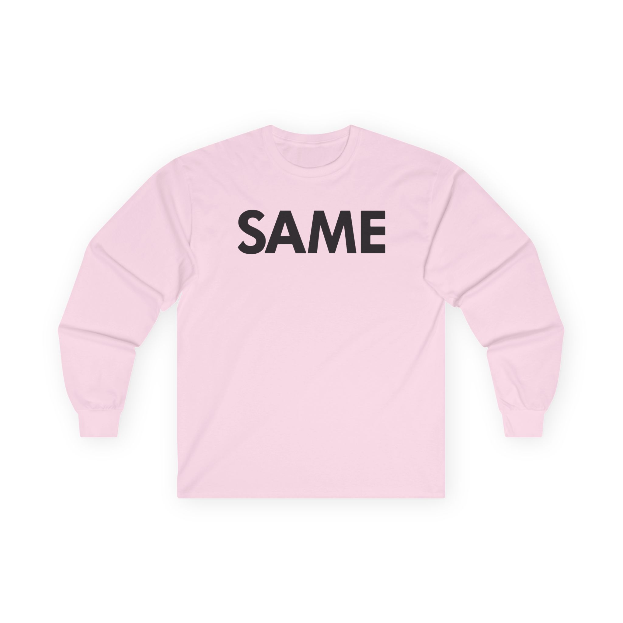 OTK Same Unisex Ultra Cotton Long Sleeve Tee