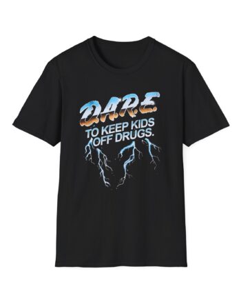 The Dare to Resist Drugs and Violence Unisex Softstyle T-Shirt