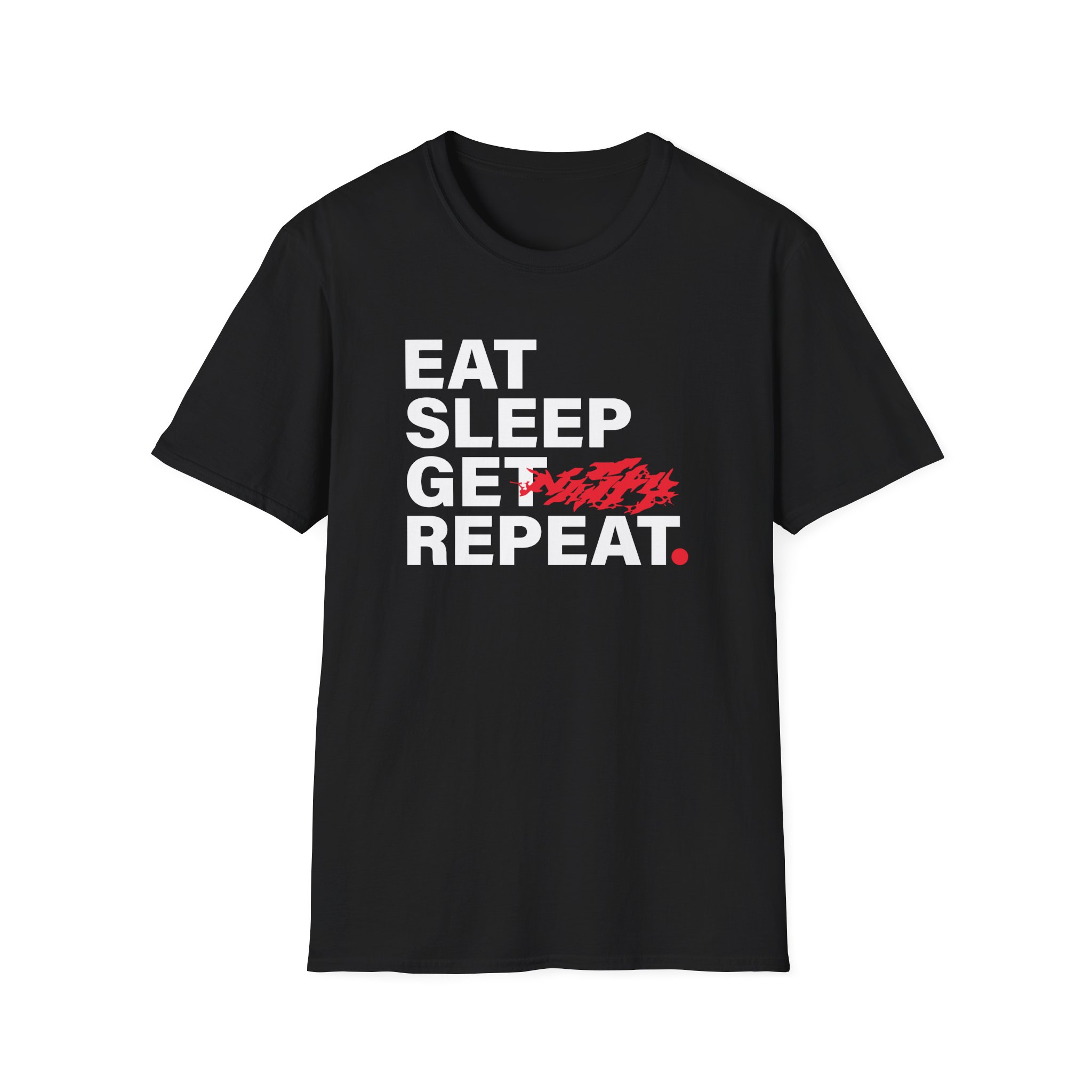 Nasty Eat Sleep Get Repeat Unisex Softstyle T-Shirt