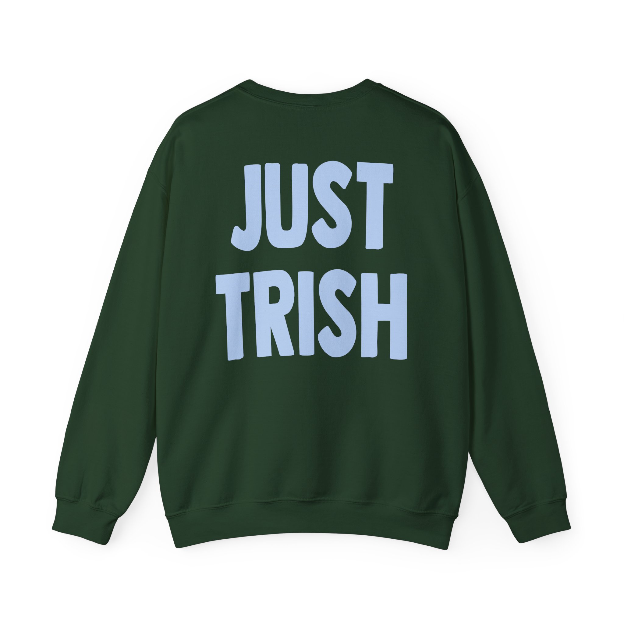 Just Trish Unisex Heavy Blendâ„¢ Crewneck Sweatshirt