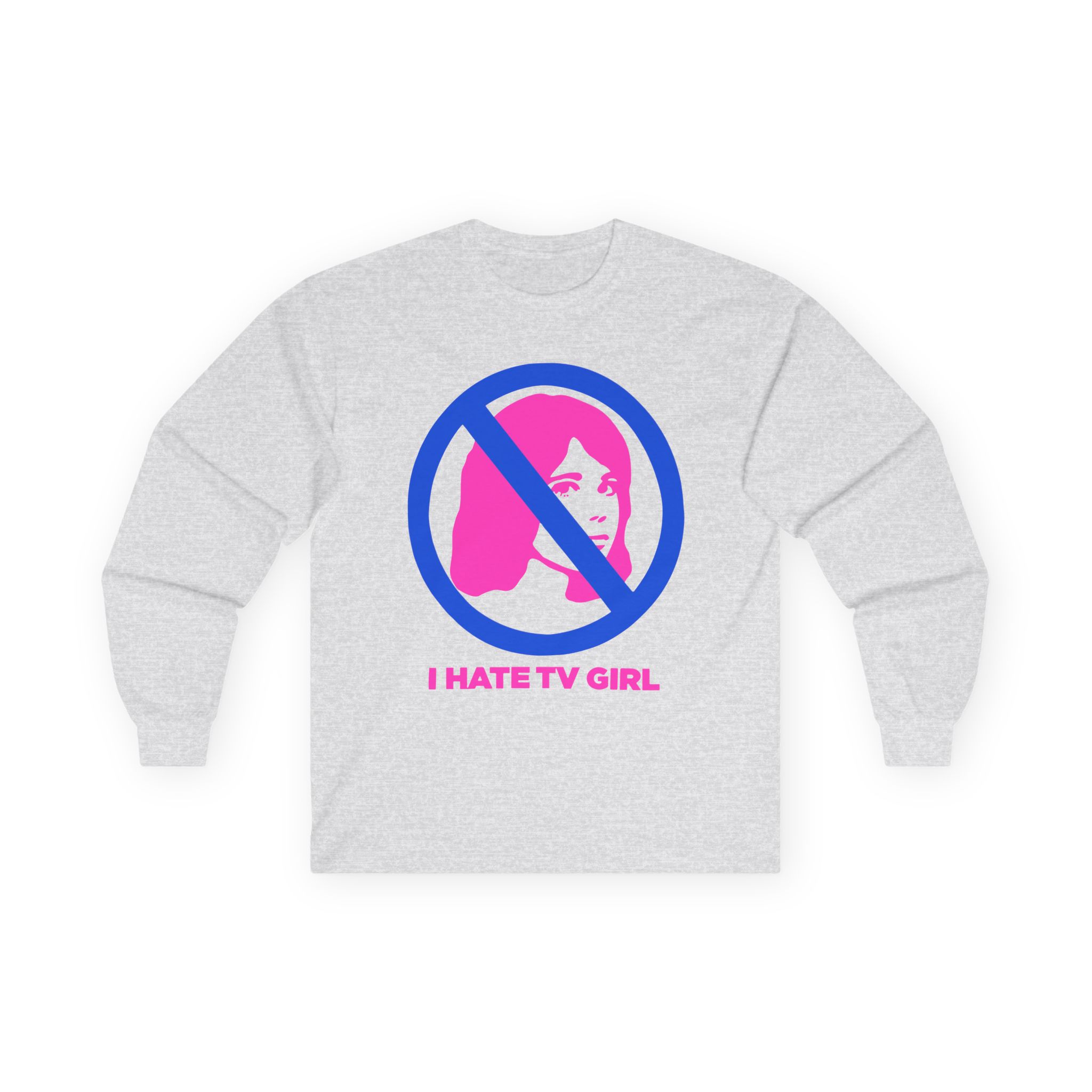 Tv Girl I Hate Unisex Ultra Cotton Long Sleeve Tee