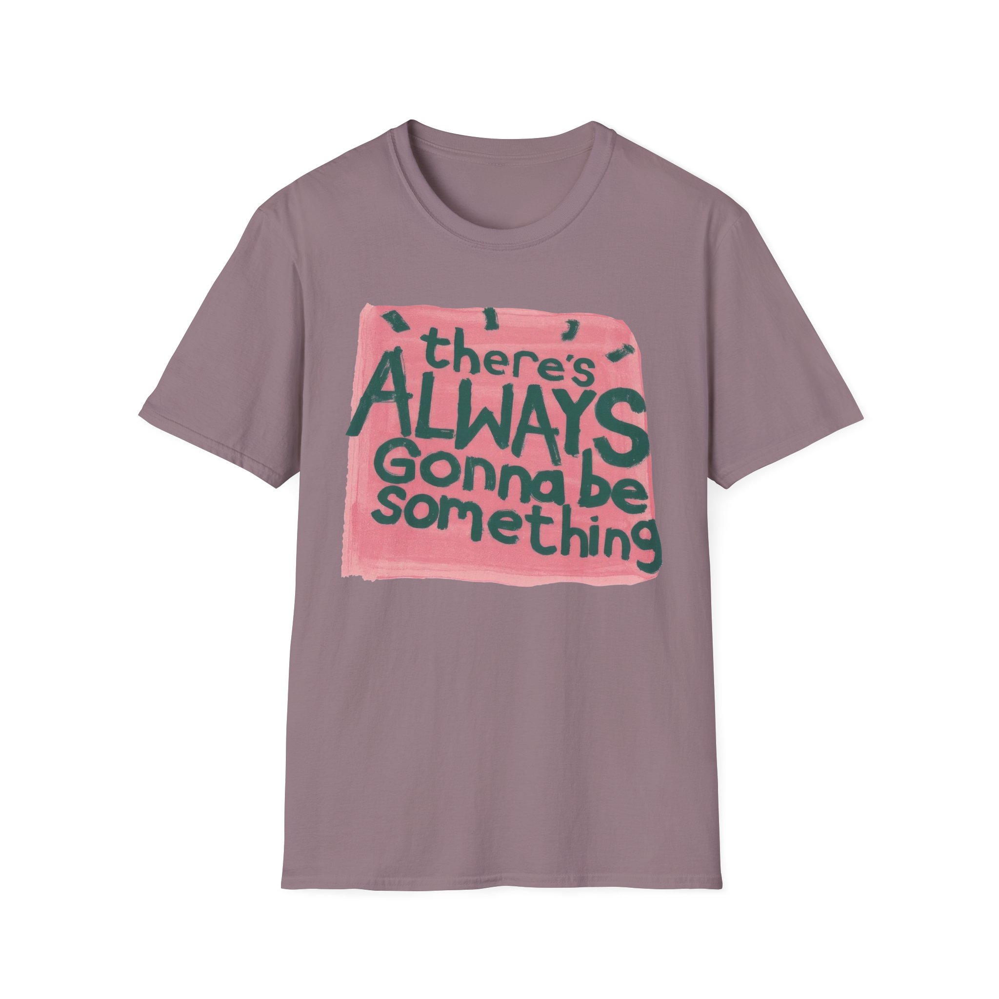 Stereophonics There's Always Gonna Be Something Unisex Softstyle T-Shirt