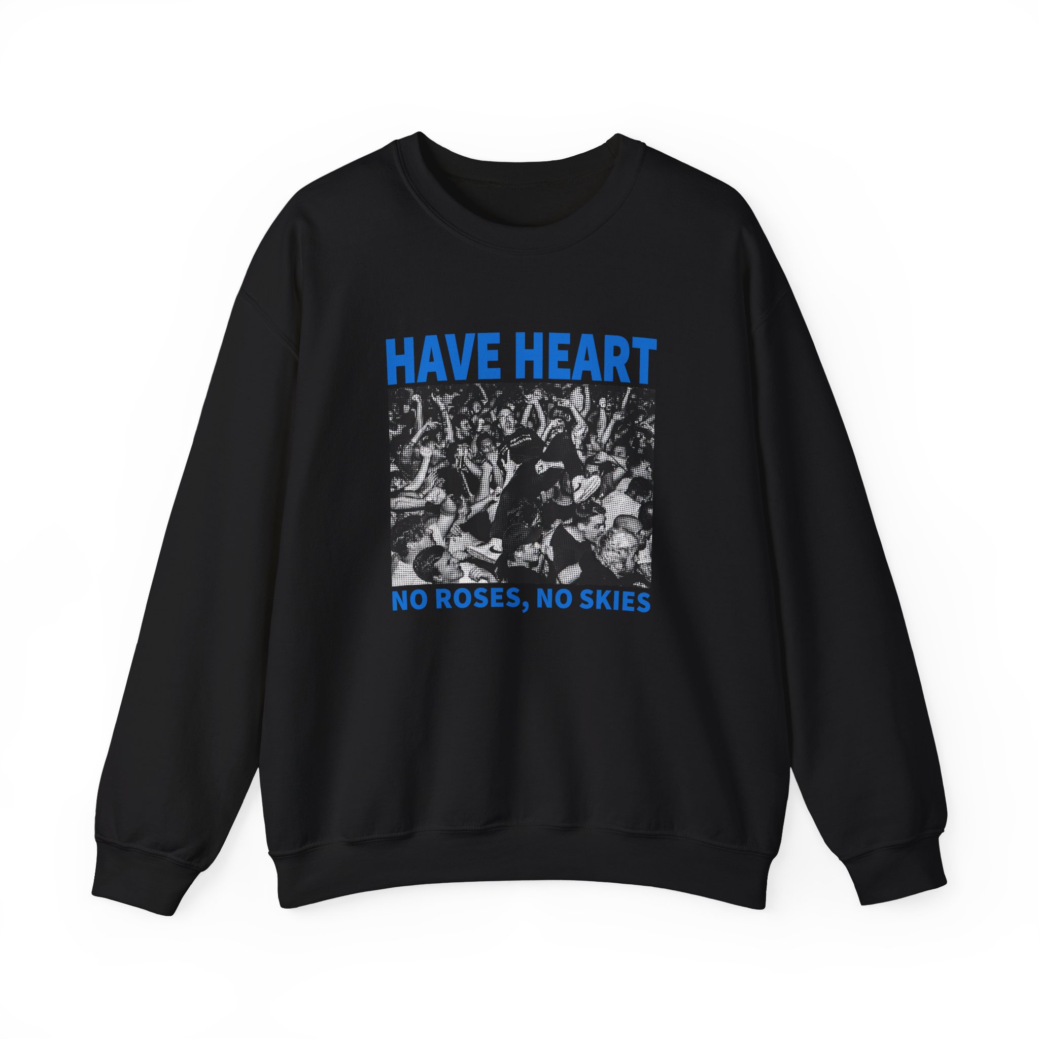 Have Heart No Roses, No Skies Unisex Heavy Blendâ„¢ Crewneck Sweatshirt