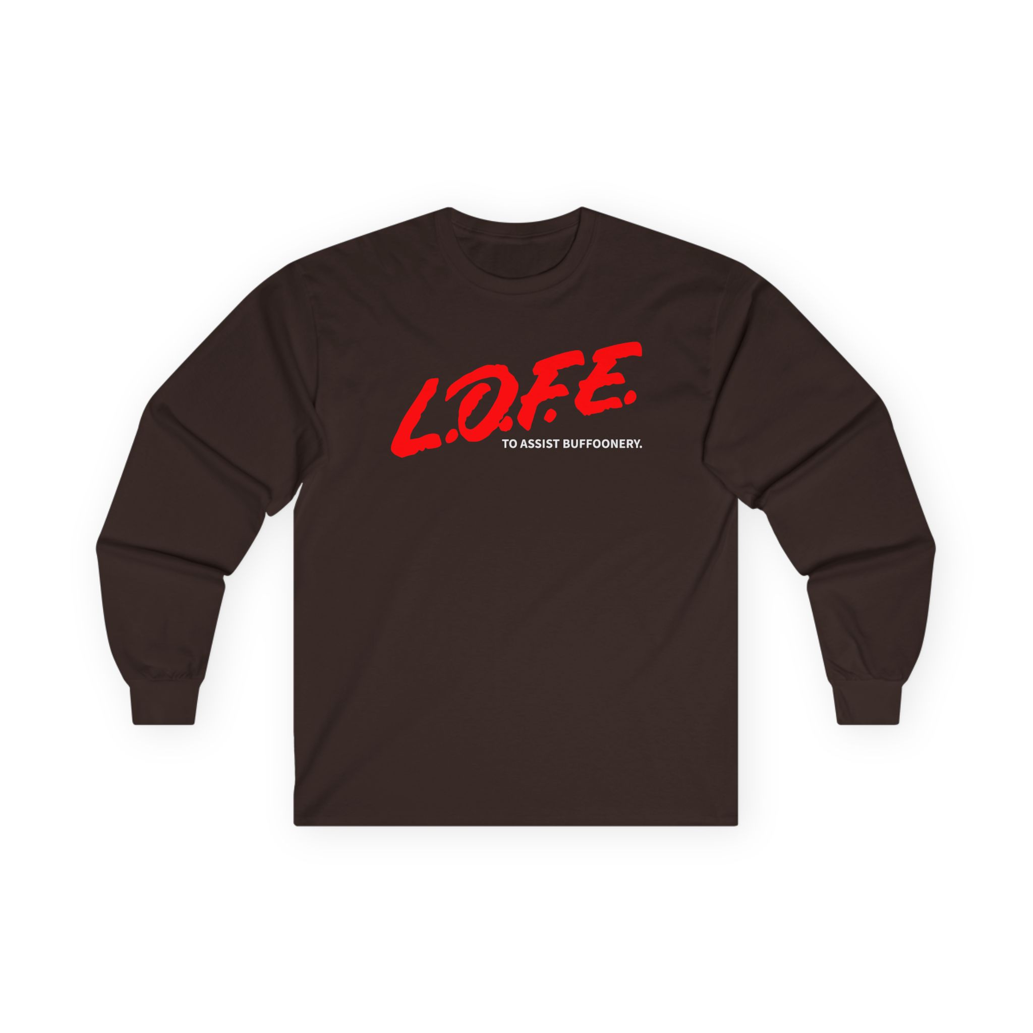 Lofe to Assist Buffoonery Unisex Ultra Cotton Long Sleeve Tee