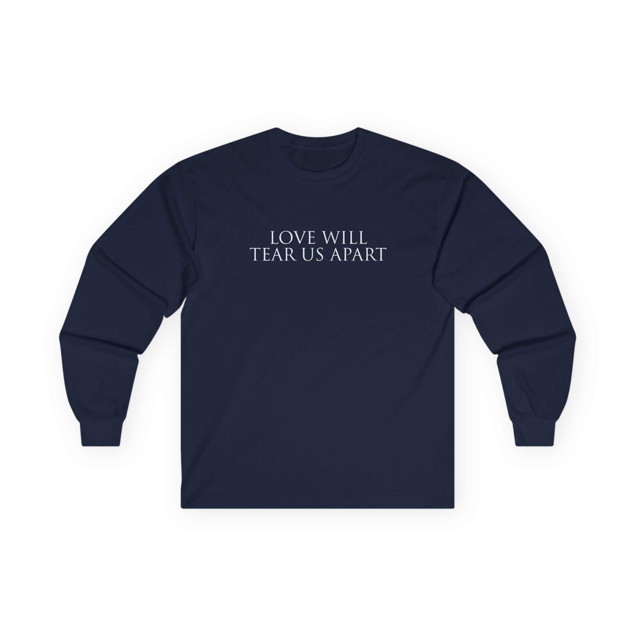 Joy Division Love Will Tear Us Apart Unisex Ultra Cotton Long Sleeve Tee