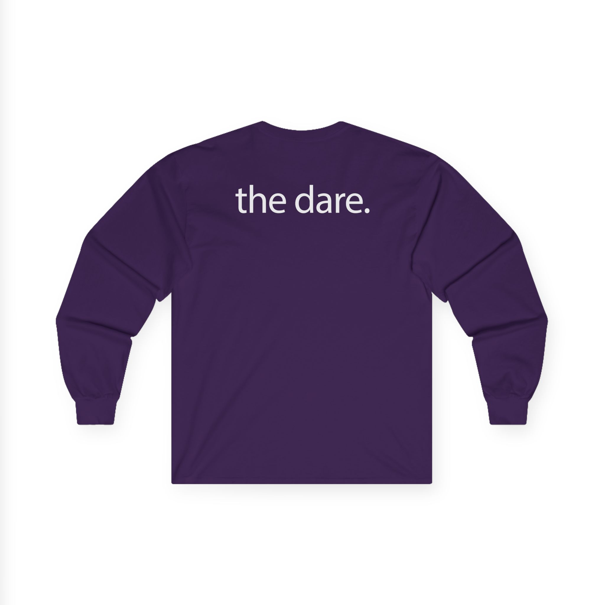 The Dare Unisex Ultra Cotton Long Sleeve Tee