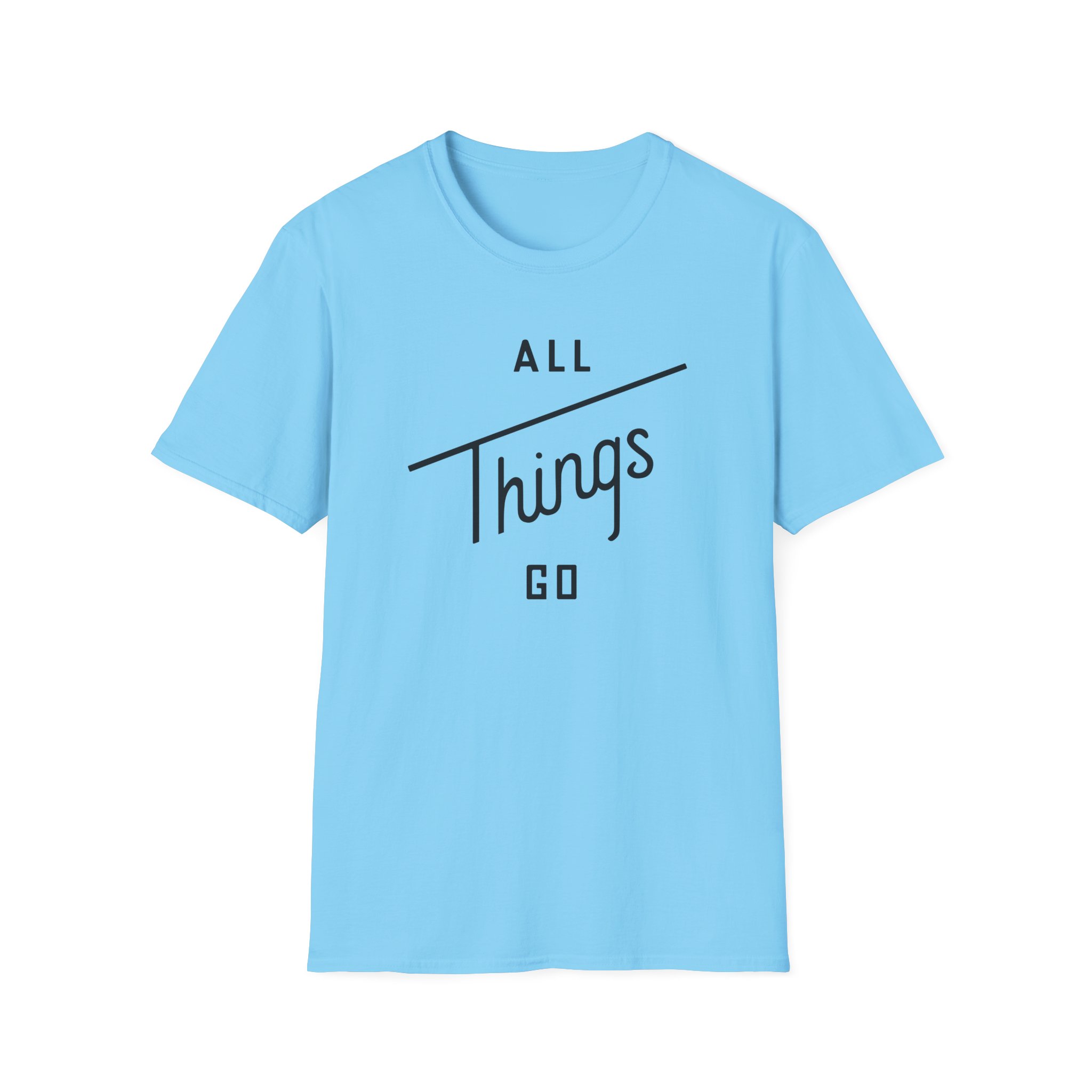 All Things Go Unisex Softstyle T-Shirt