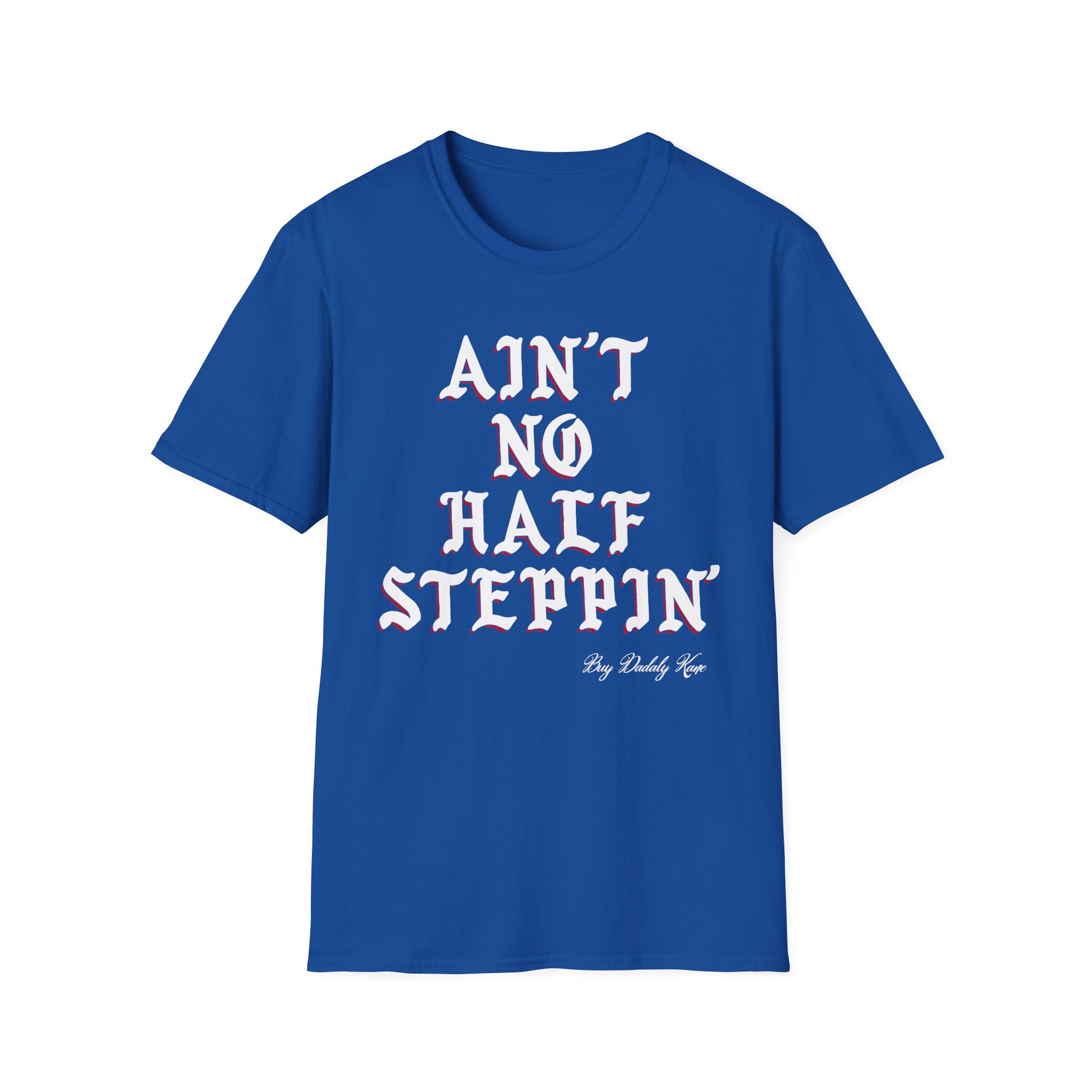 Big Daddy Kane Ain't No Half Steppin Unisex Softstyle T-Shirt