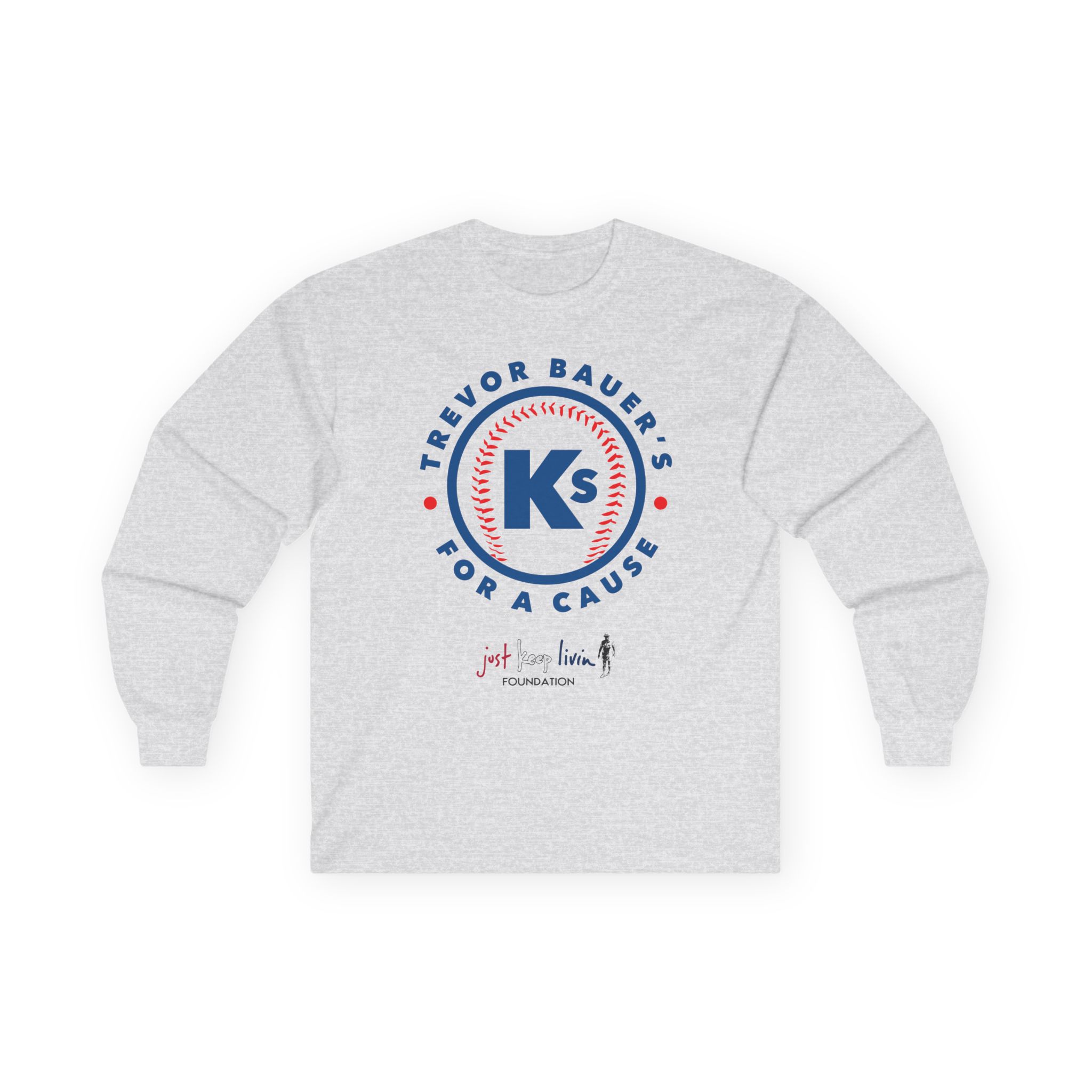 Trevor Bauer’s Ks for a Cause Unisex Ultra Cotton Long Sleeve Tee