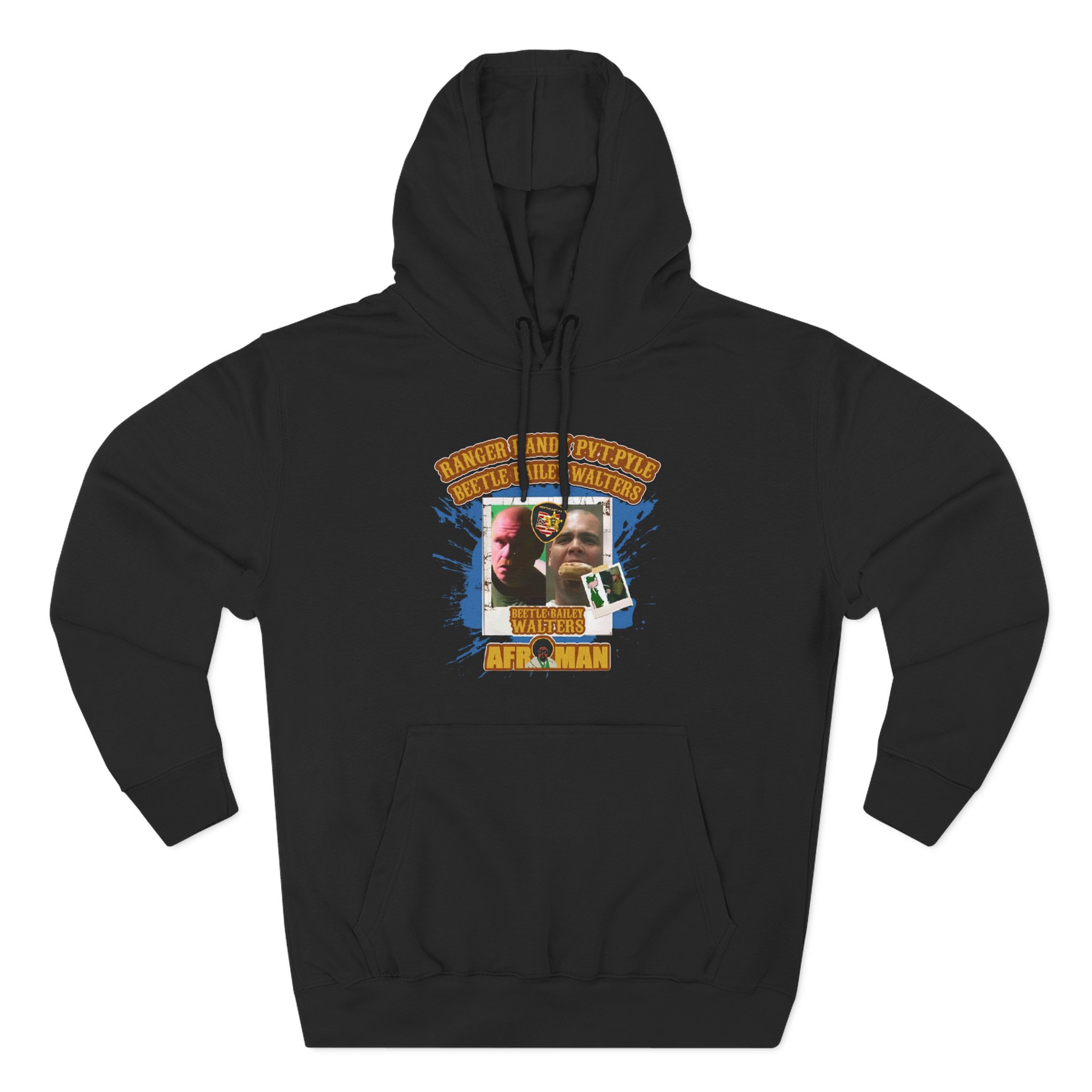 Afroman Ranger Randy Prvate Pyle Beetle Bailey Walters Three-Panel Fleece Hoodie
