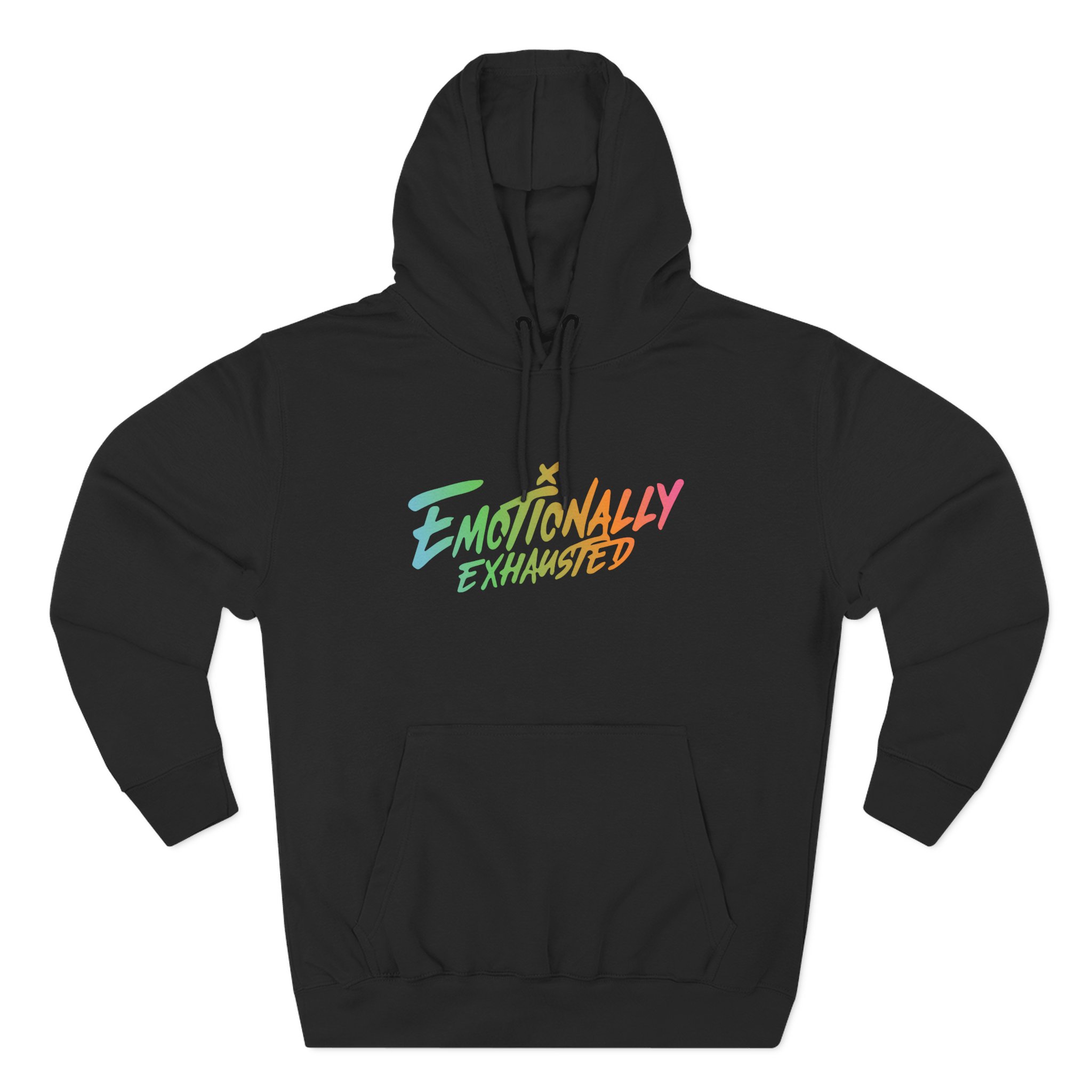 Emotionally Exhausted Three-Panel Fleece Hoodie