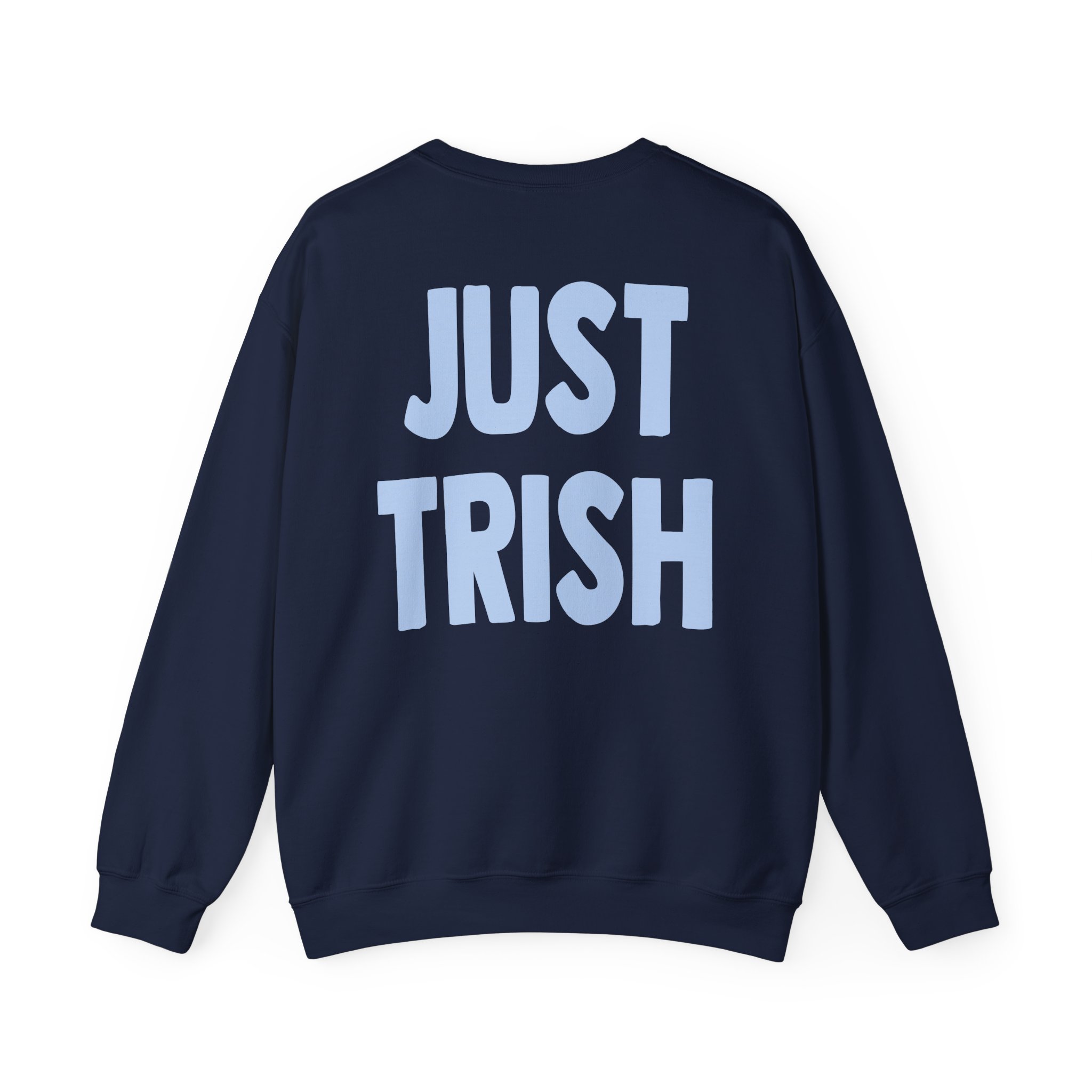 Just Trish Unisex Heavy Blendâ„¢ Crewneck Sweatshirt