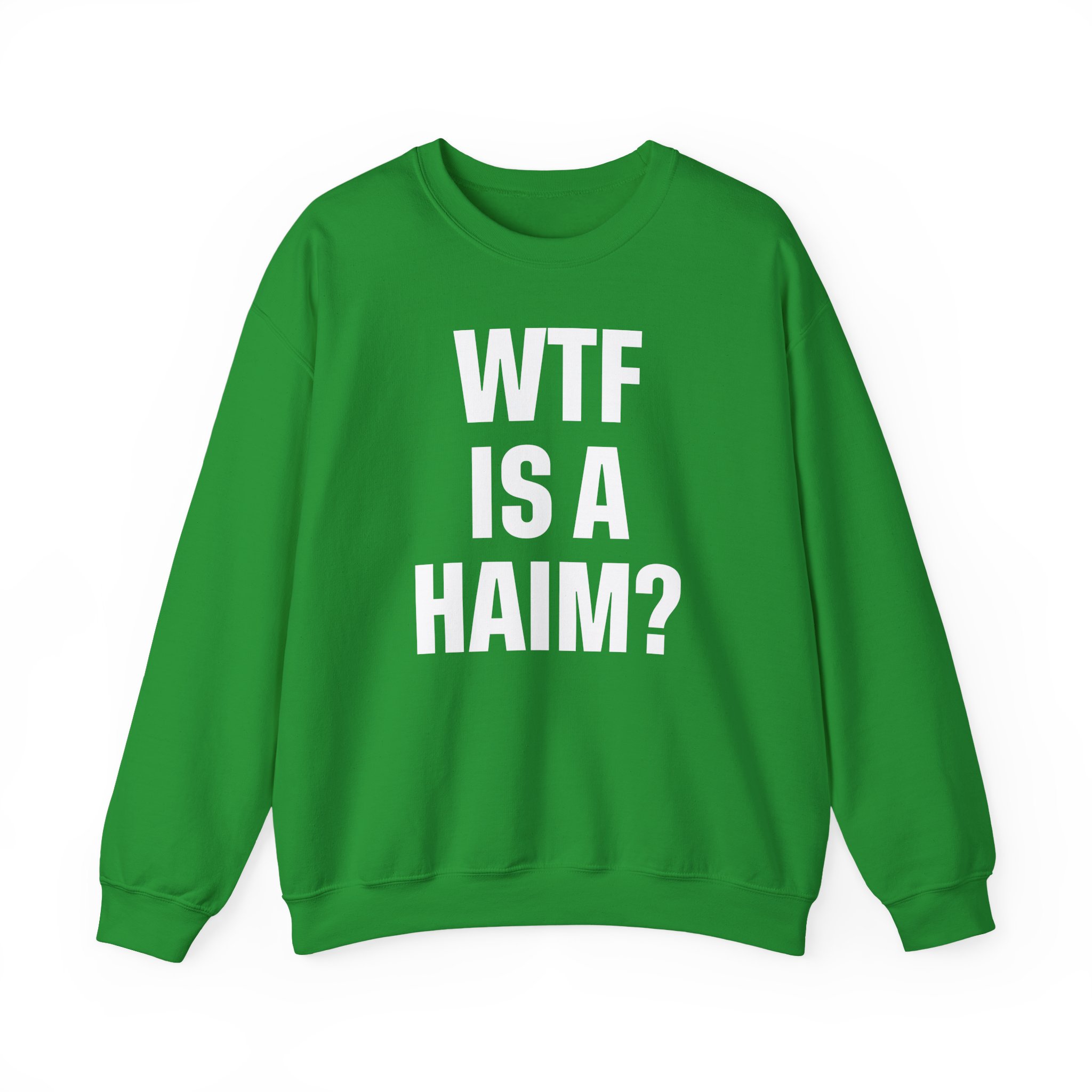 Wtf is a Haim Unisex Heavy Blendâ„¢ Crewneck Sweatshirt