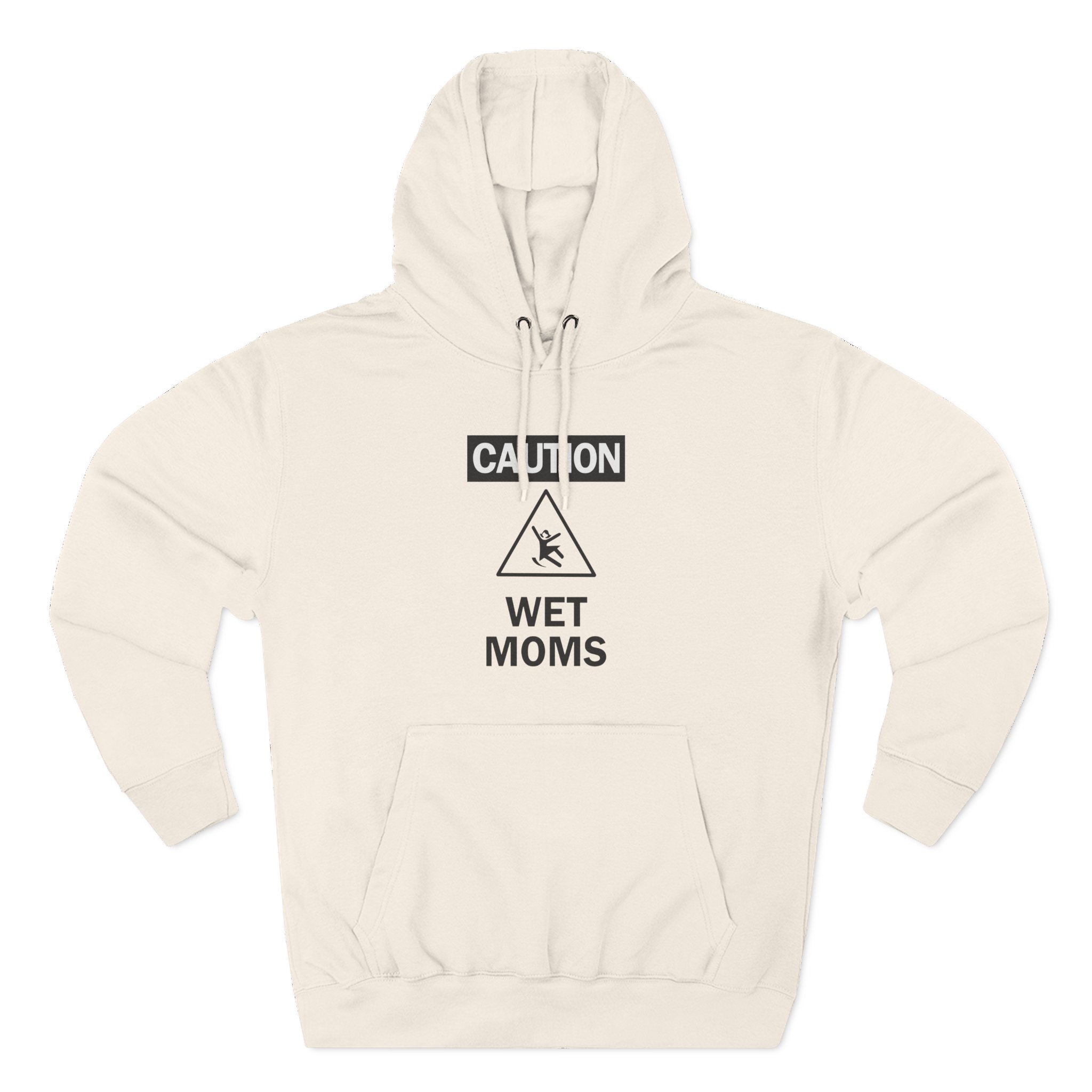 Lofe Caution Wet Moms Three-Panel Fleece Hoodie