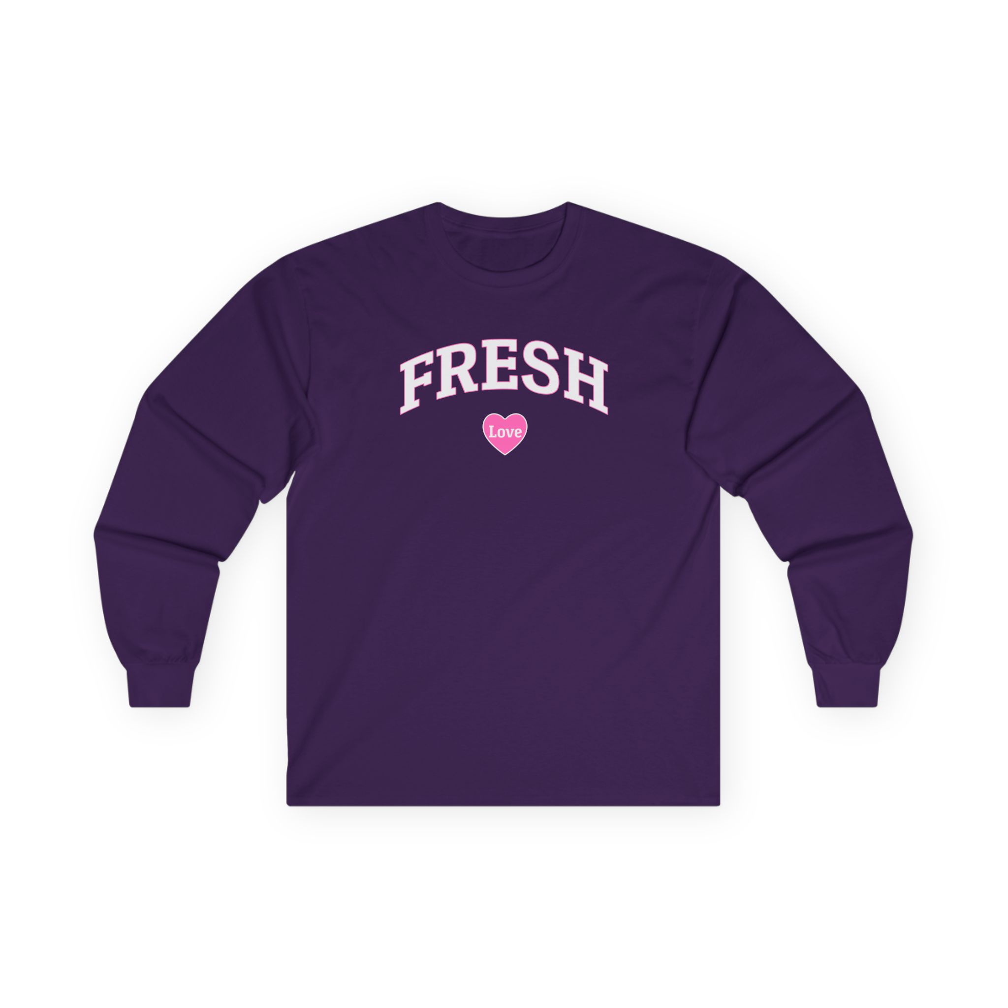 Fresh Love Unisex Ultra Cotton Long Sleeve Tee