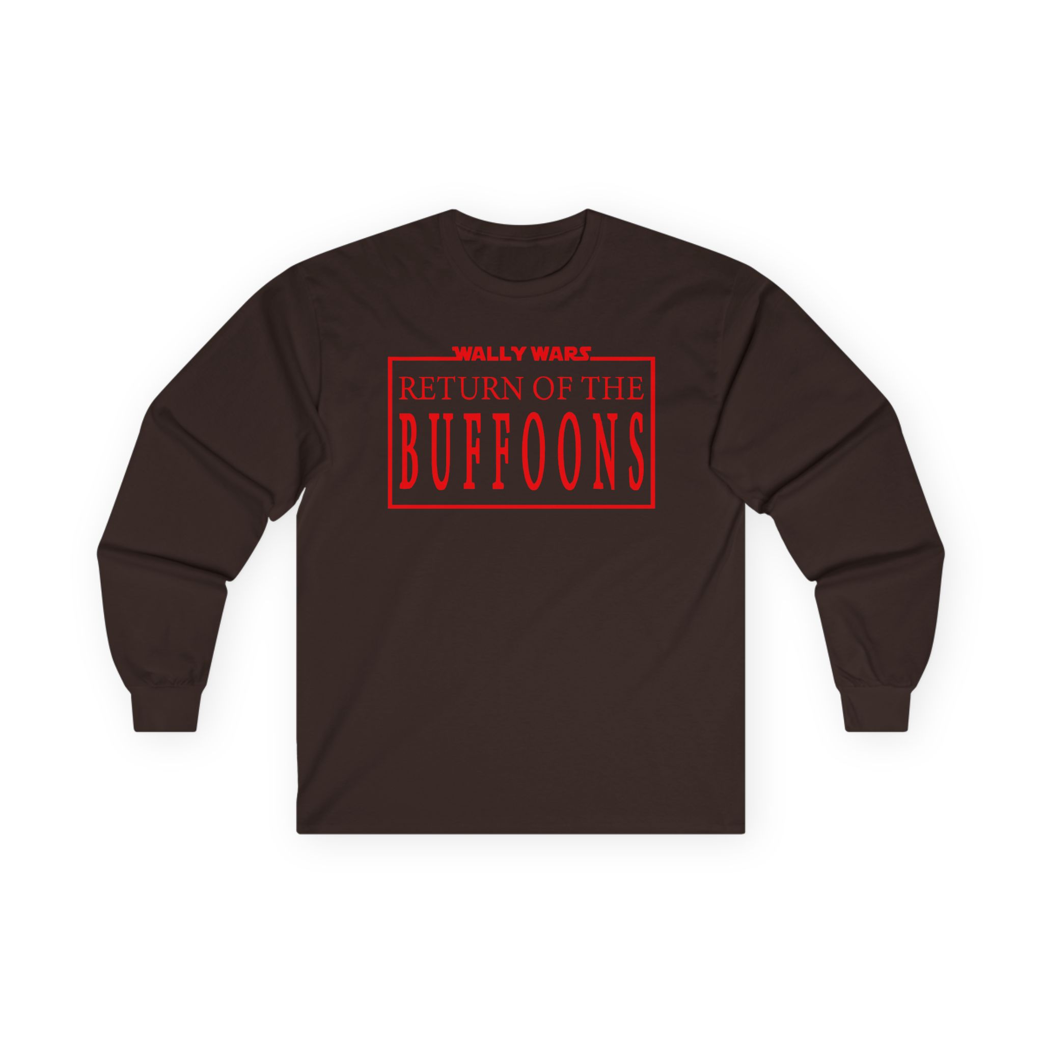 Lofe Wally Wars Return of the Buffoons Unisex Ultra Cotton Long Sleeve Tee