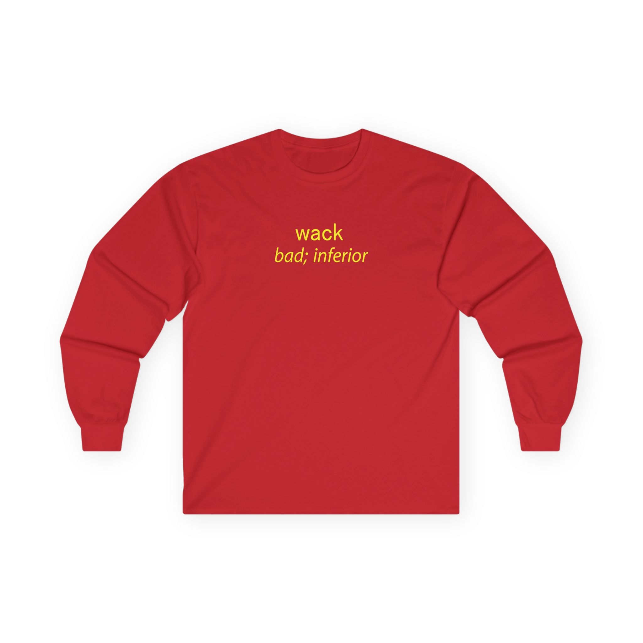 Tierra Whack Wack Bad Inferior Unisex Ultra Cotton Long Sleeve Tee