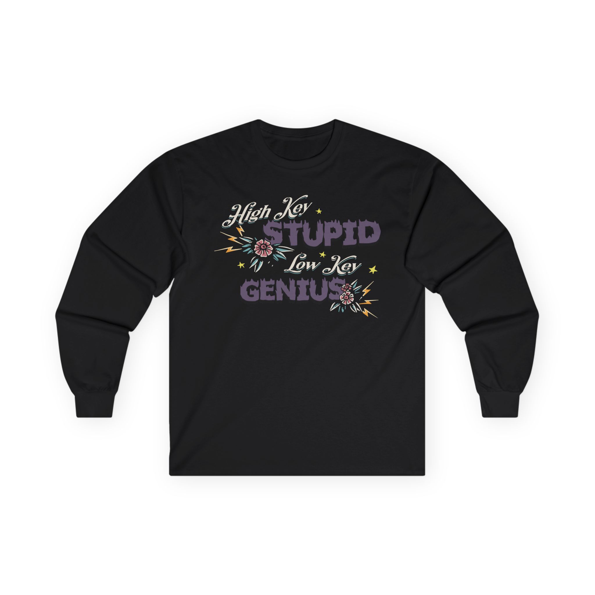 Kallmekris High Key Stupid Genius Unisex Ultra Cotton Long Sleeve Tee