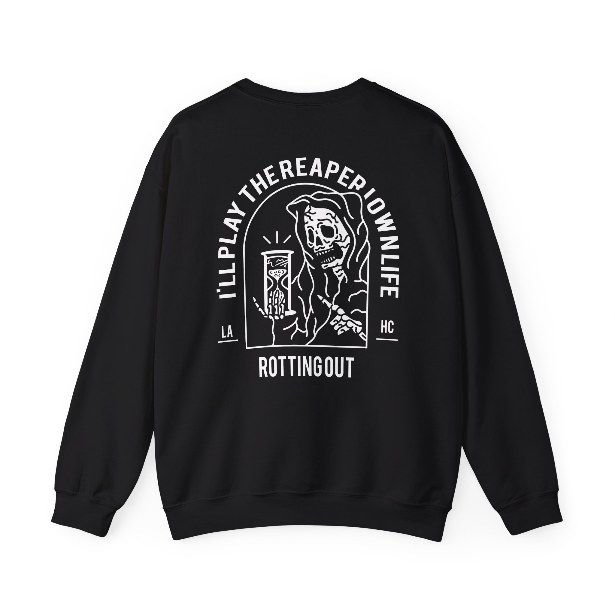 Rotting Out I'll Play the Reaper in My Own Life Unisex Heavy Blend Crewneck Sweatshirt