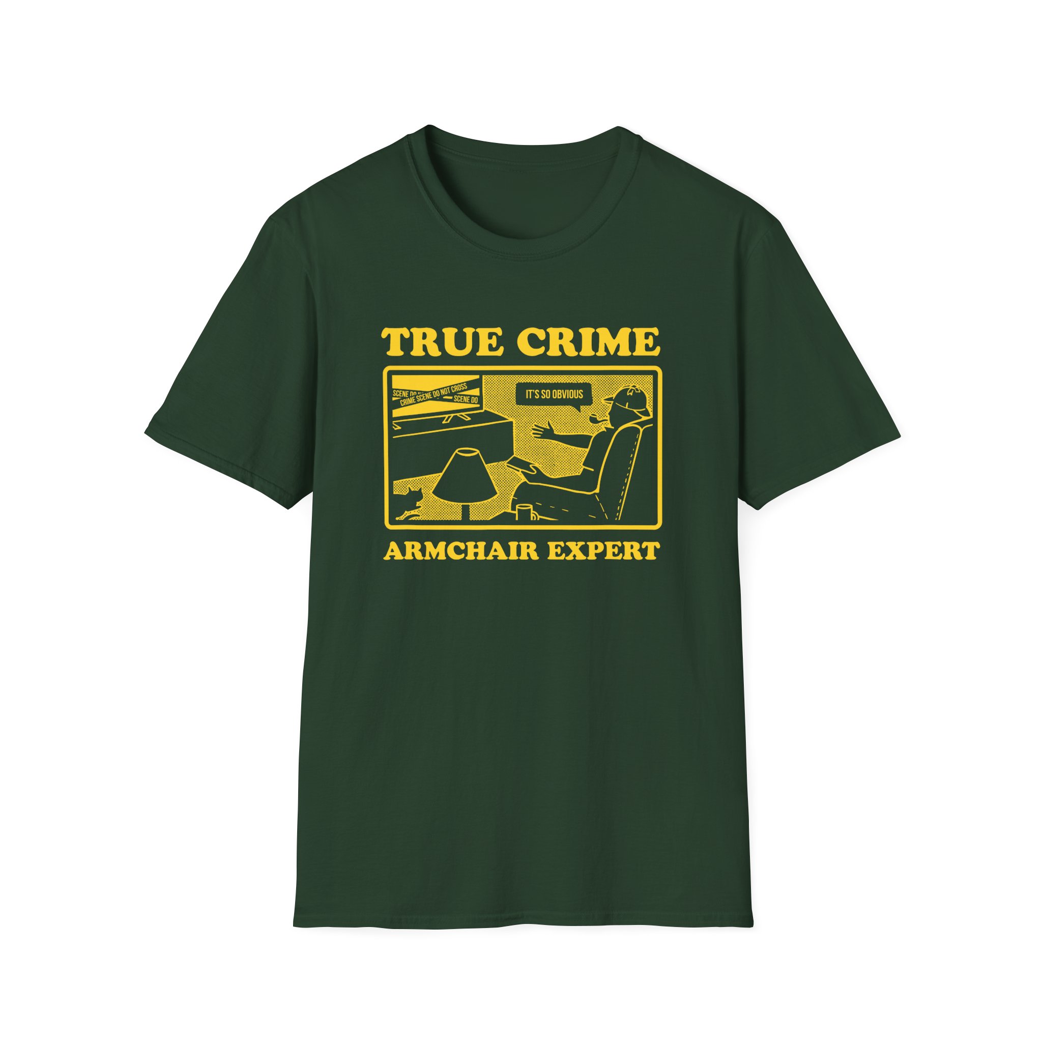 Armchair Expert True Crime Armchair Expert Unisex Softstyle T-Shirt