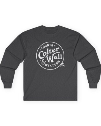 Colter Wall Country & Western Unisex Ultra Cotton Long Sleeve Tee