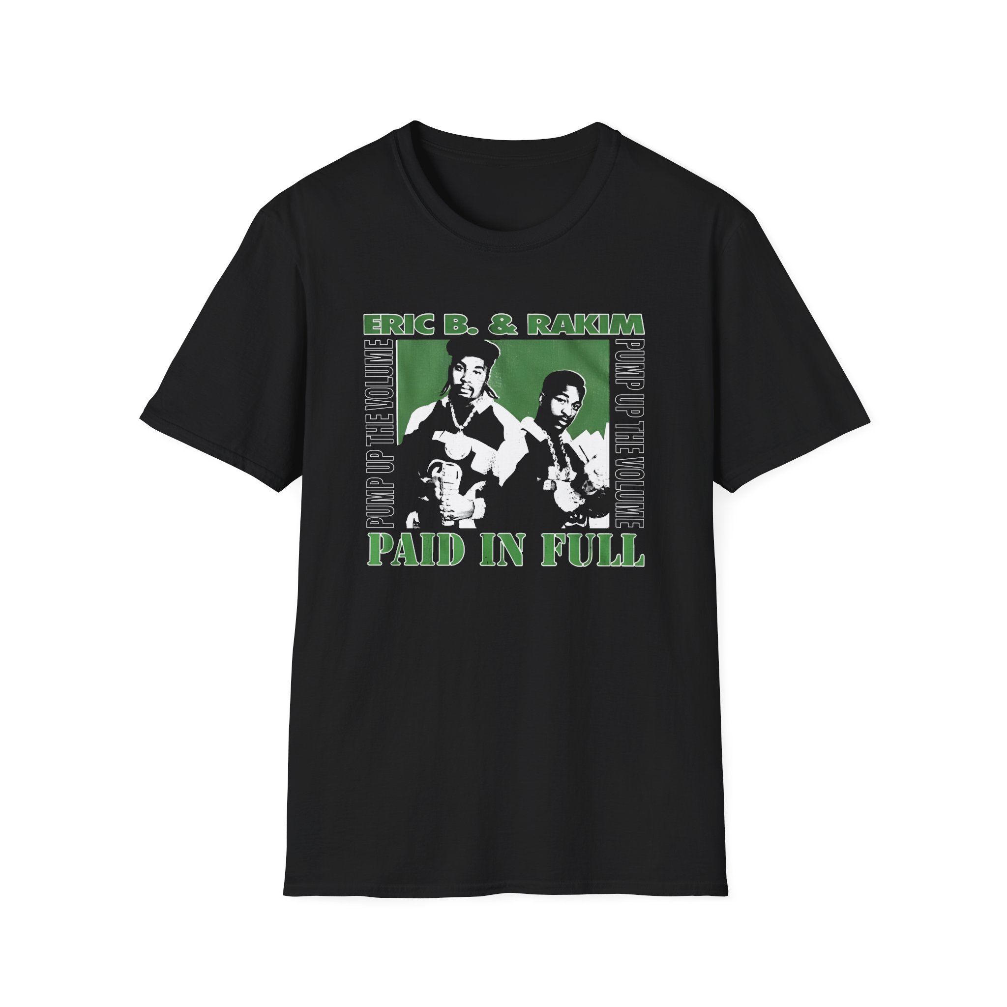 Eric B Rakim Paid in Full Unisex Softstyle T-Shirt