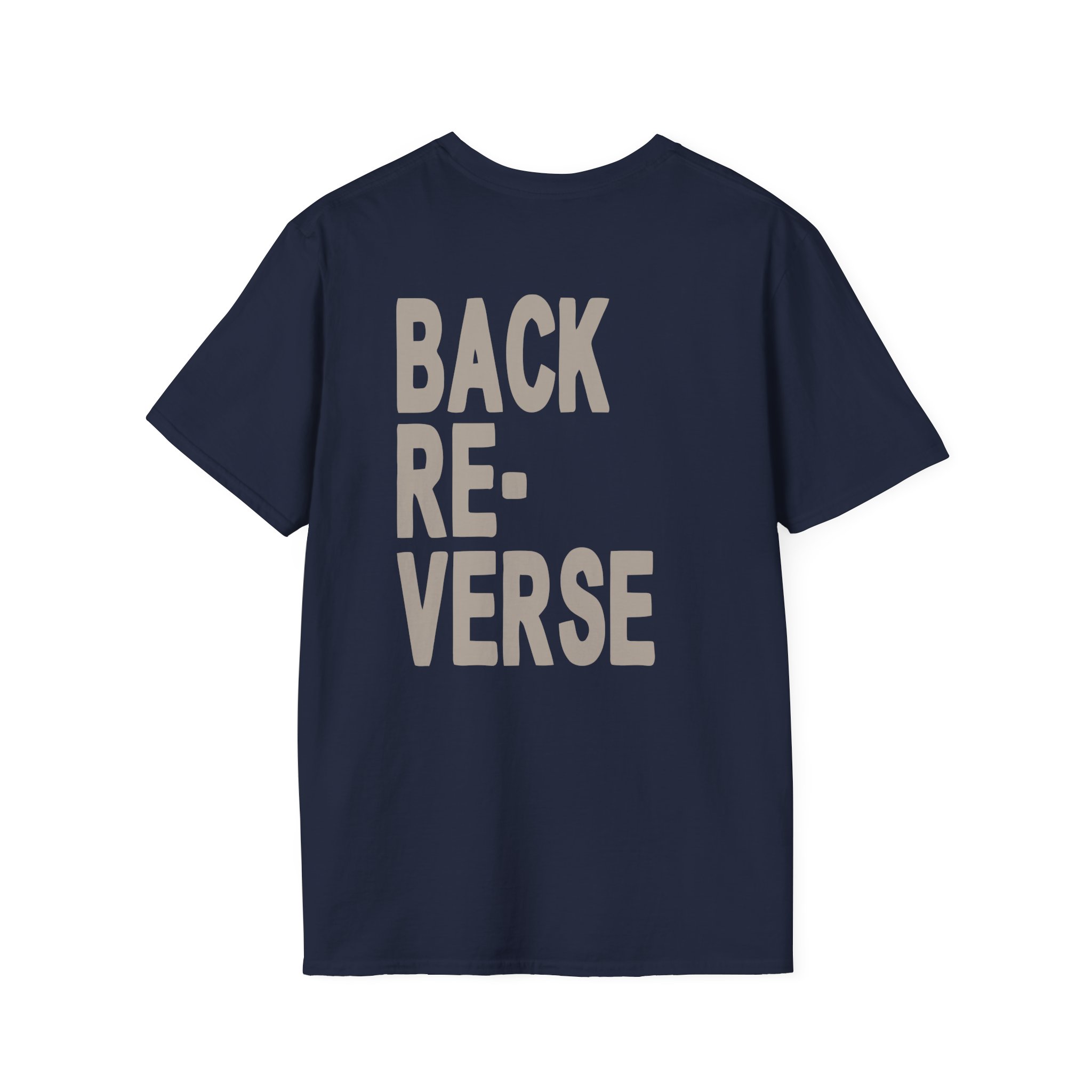 Armchair Expert Reverse Back Unisex Softstyle T-Shirt