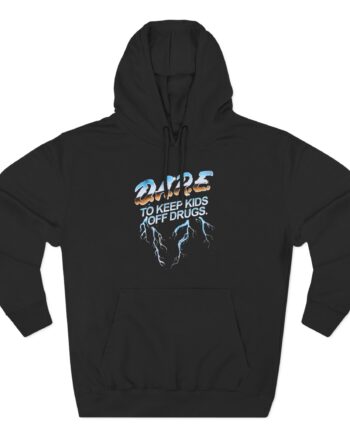 The Dare to Resist Drugs and Violence Three-Panel Fleece Hoodie