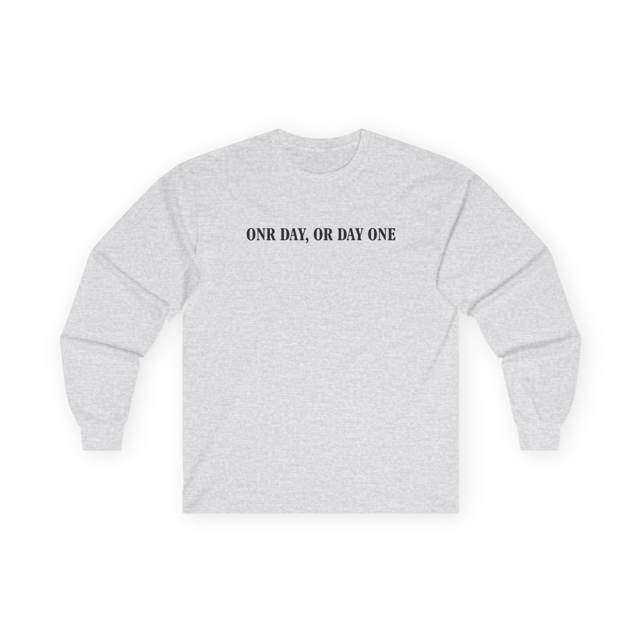 Jynxzi One Day, or Day One Unisex Ultra Cotton Long Sleeve Tee