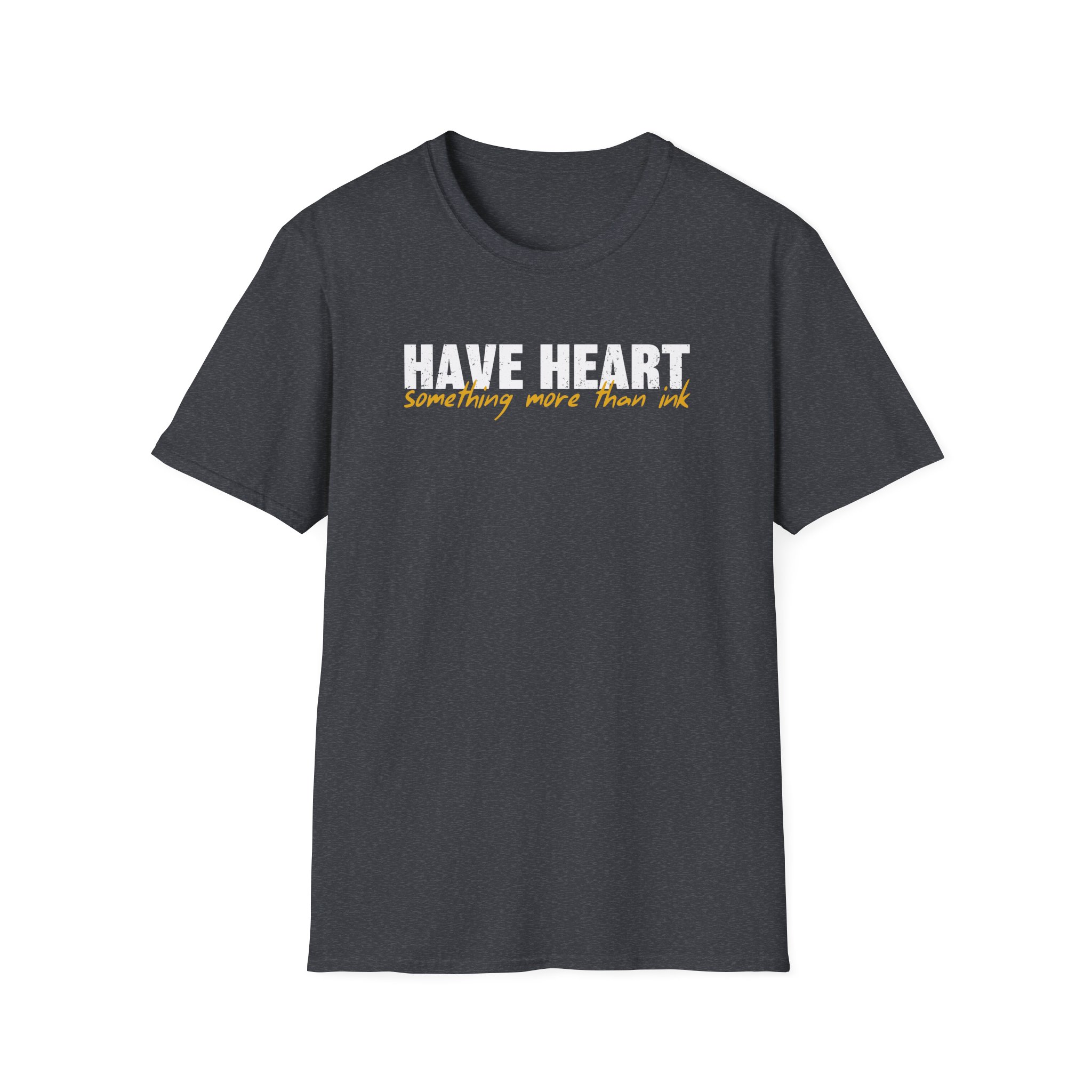 Have Heart Something More Than Ink Unisex Softstyle T-Shirt