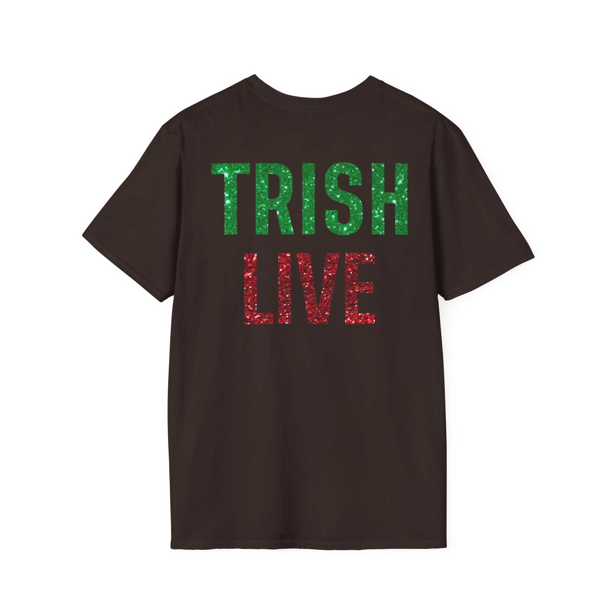 Just Trish Live Unisex Softstyle T-Shirt