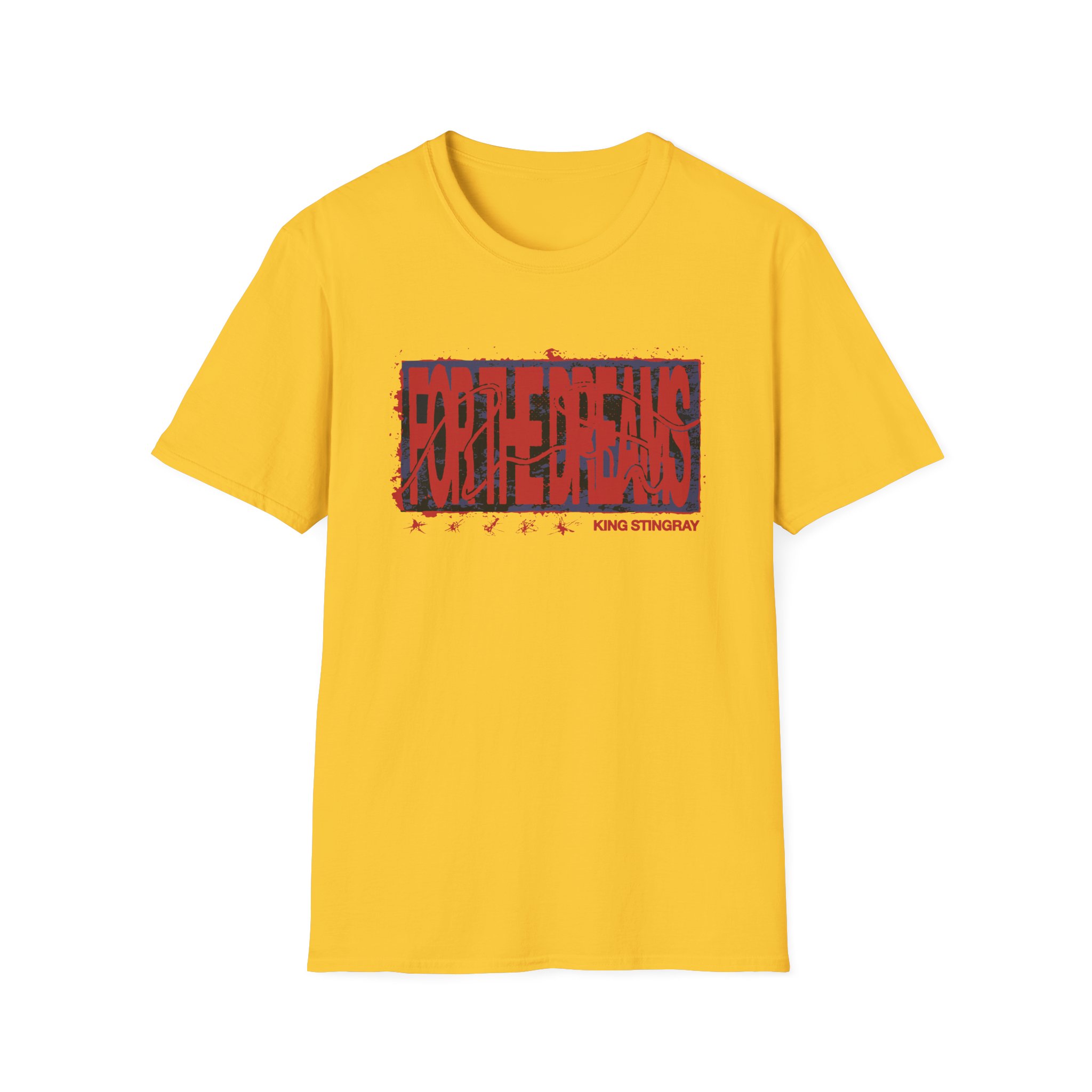 King Stingray for the Dreams Unisex Softstyle T-Shirt