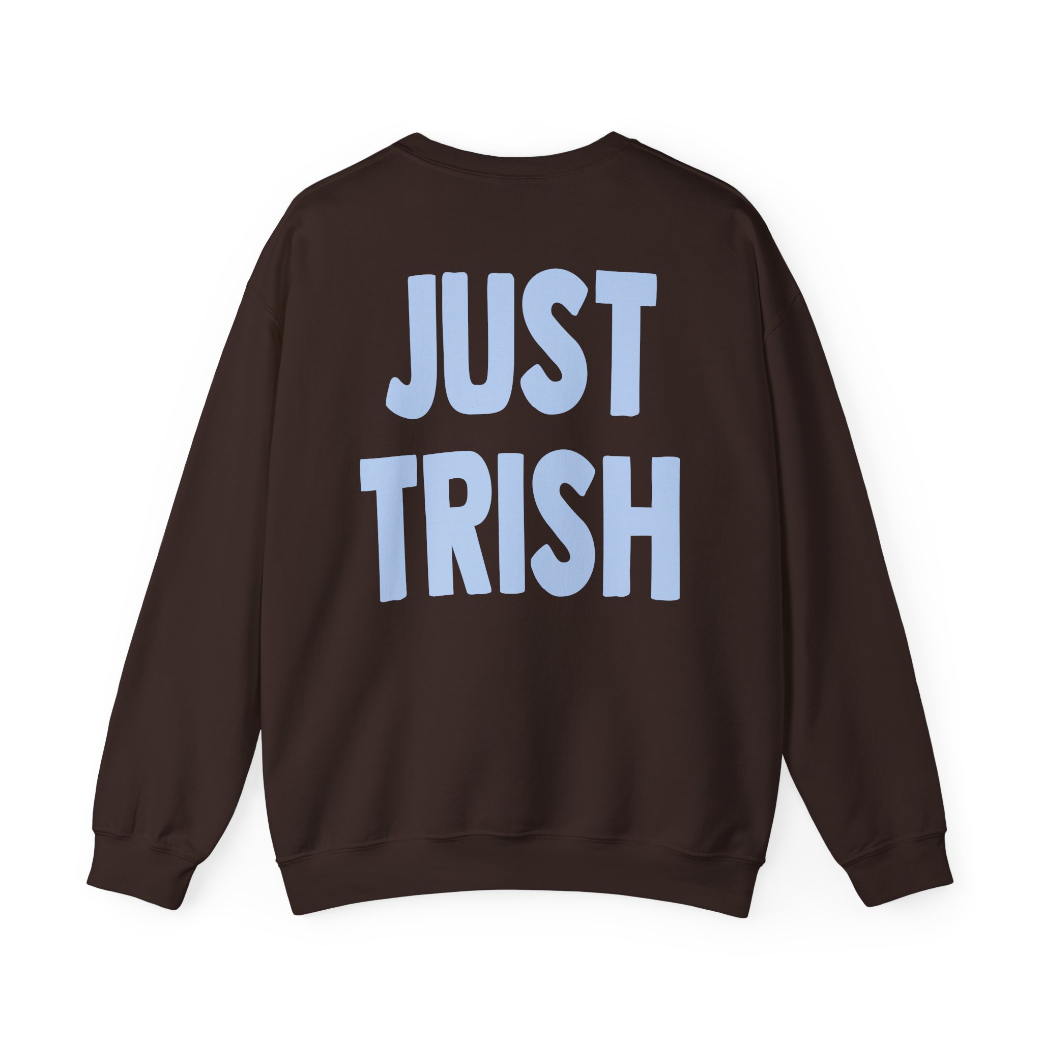 Just Trish Unisex Heavy Blendâ„¢ Crewneck Sweatshirt