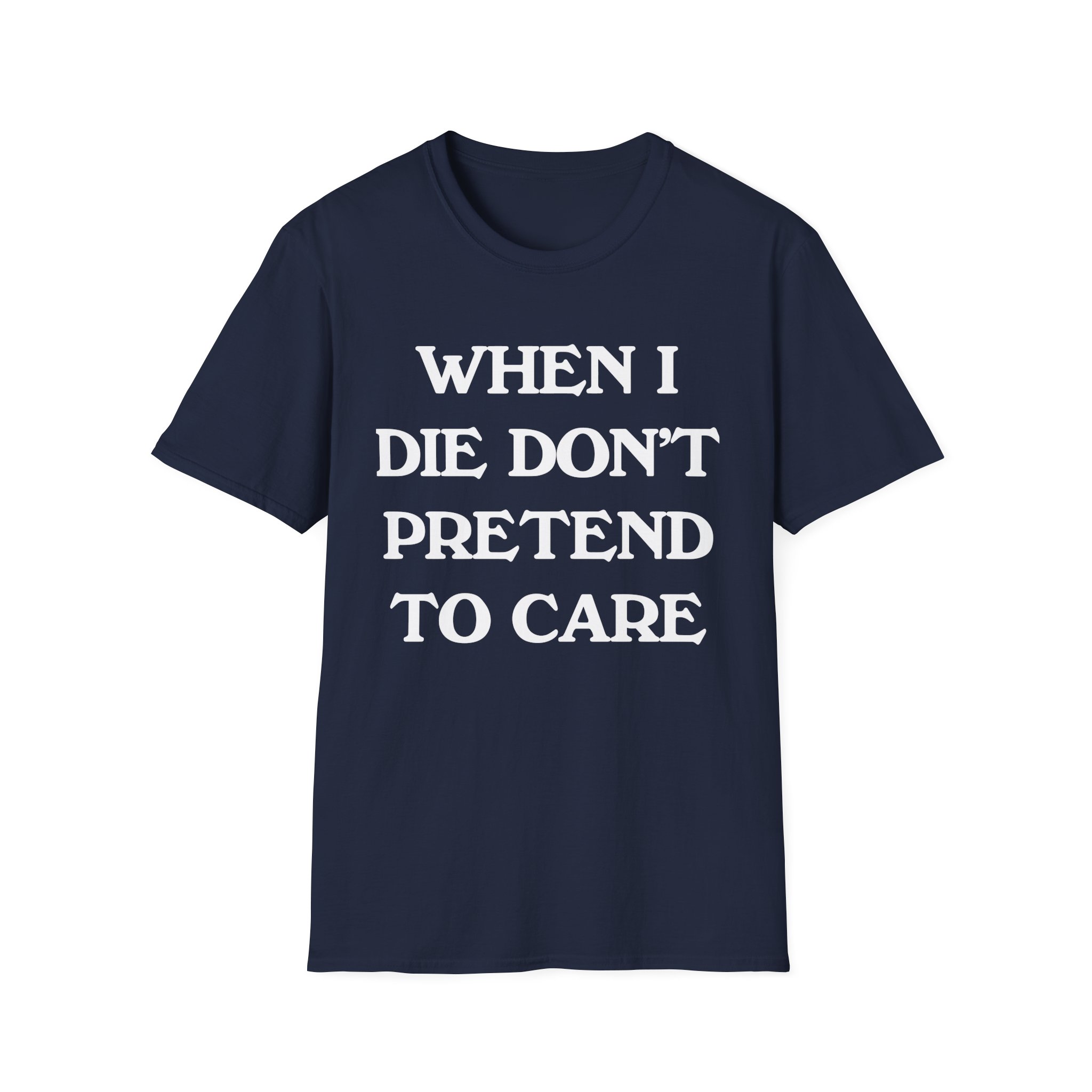 Tierra Whack When I Die Don't Pretend to Care Unisex Softstyle T-Shirt