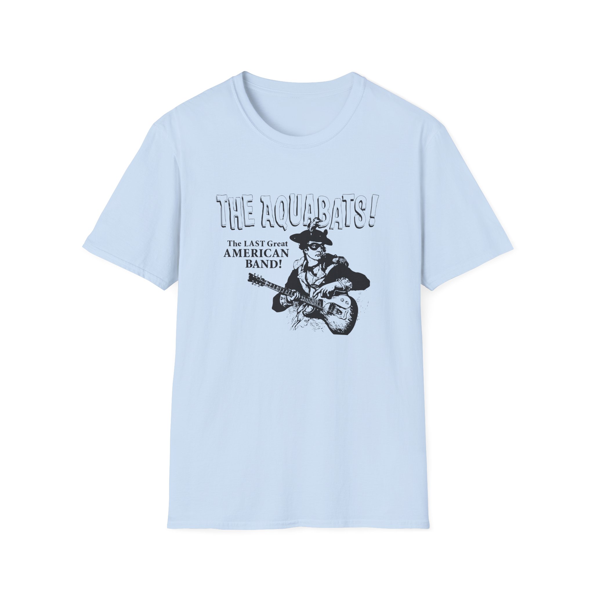 The Aquabats the Last Great American Band! Unisex Softstyle T-shirt