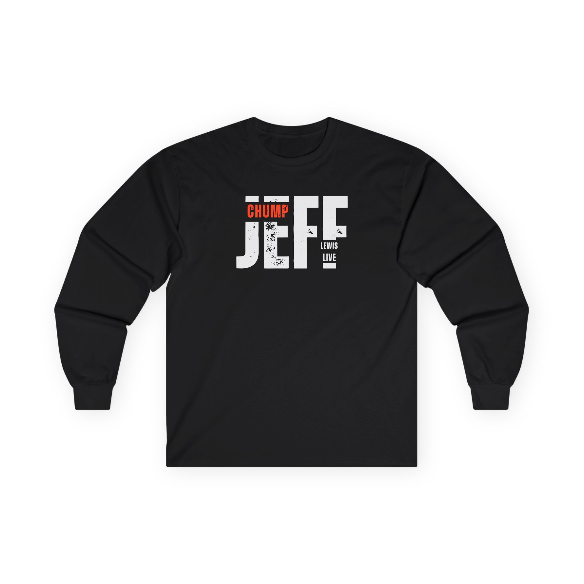 Jeffrey Lewis Jll Chump Unisex Ultra Cotton Long Sleeve Tee