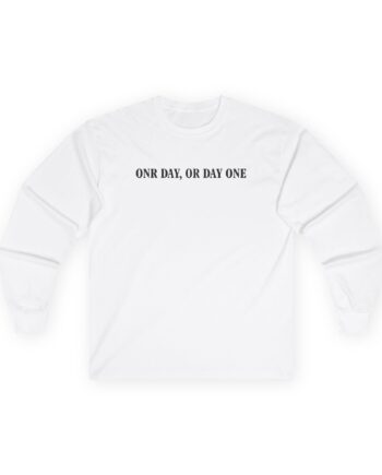 Jynxzi One Day, or Day One Unisex Ultra Cotton Long Sleeve Tee