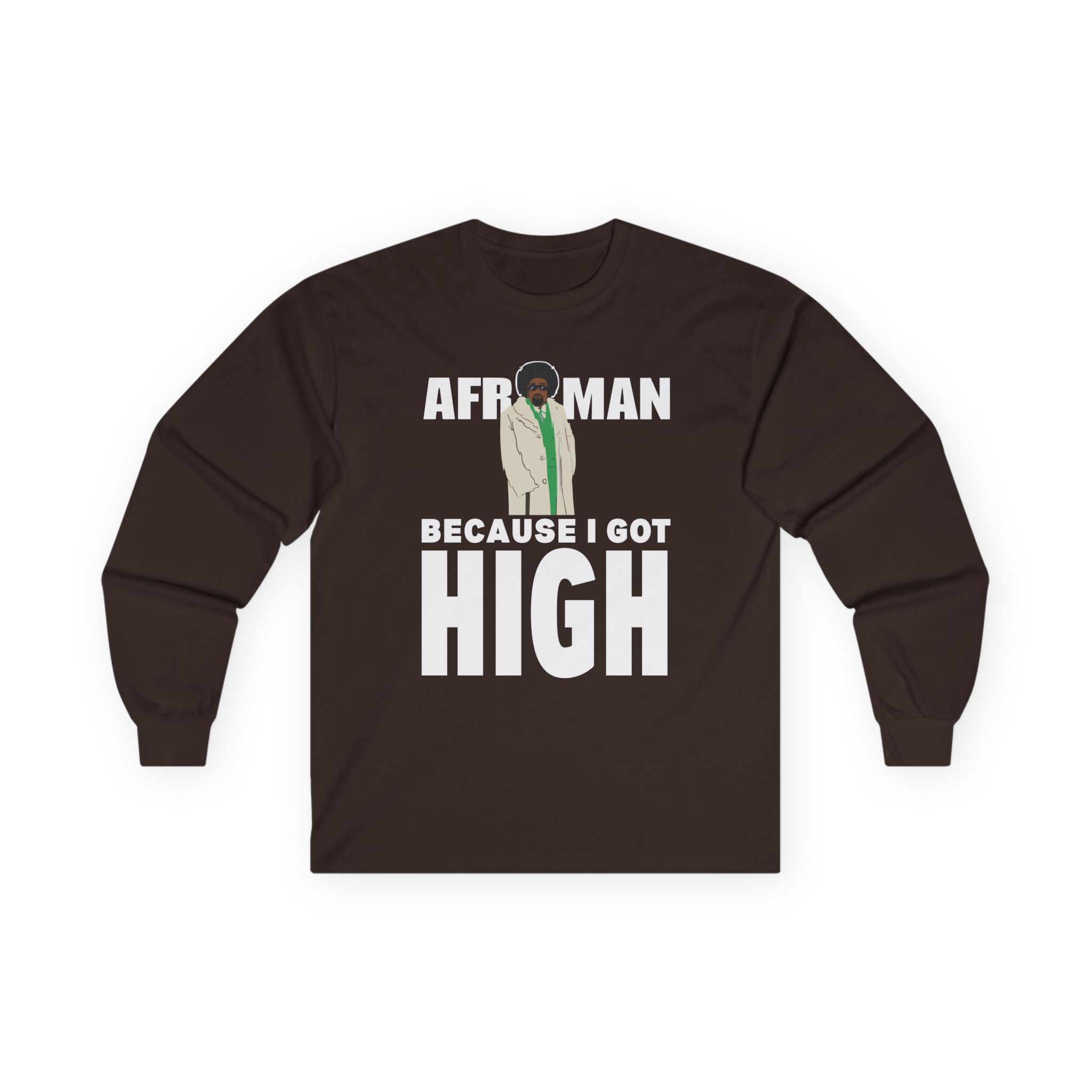 Afroman Because I Got High Unisex Ultra Cotton Long Sleeve Tee