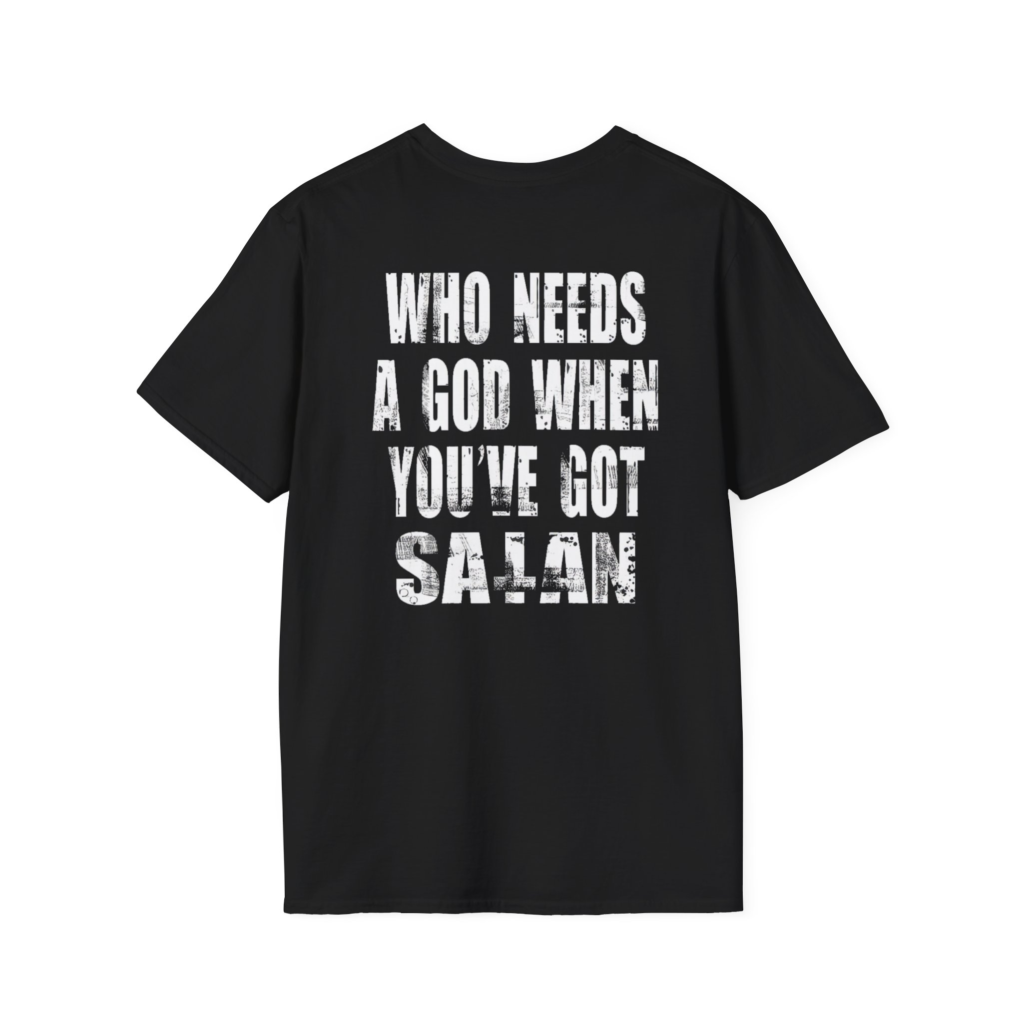 Goatwhore who Needs a God When You've Got Satan Unisex Softstyle T-Shirt